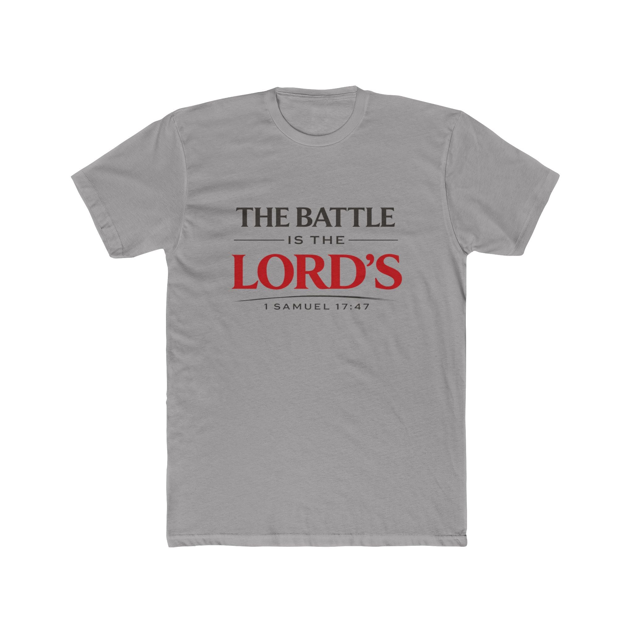 The Battle Is The Lord's T-Shirt — 1 Samuel 17:47 Faith Tee