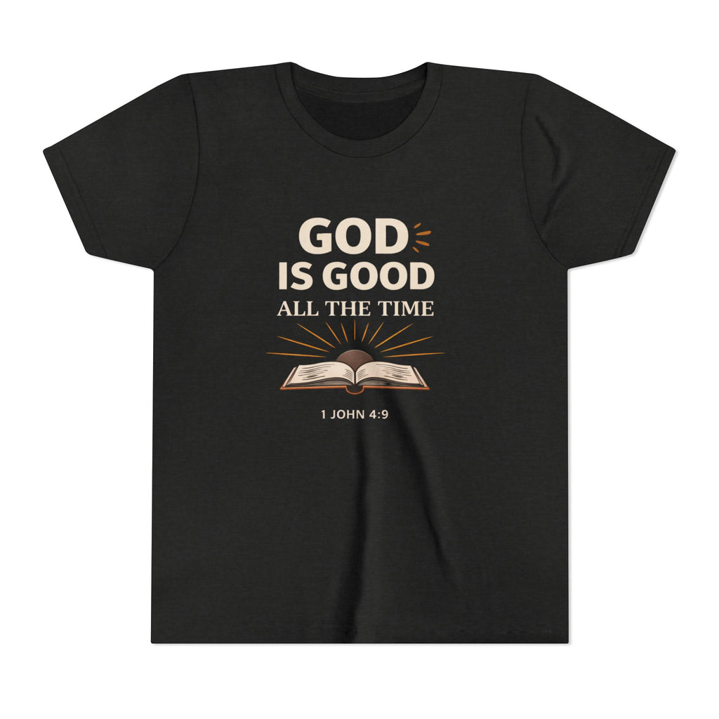 Boys Youth T-Shirt — "God Is Good All The Time" Bible Verse Tee (1 John 4:9)