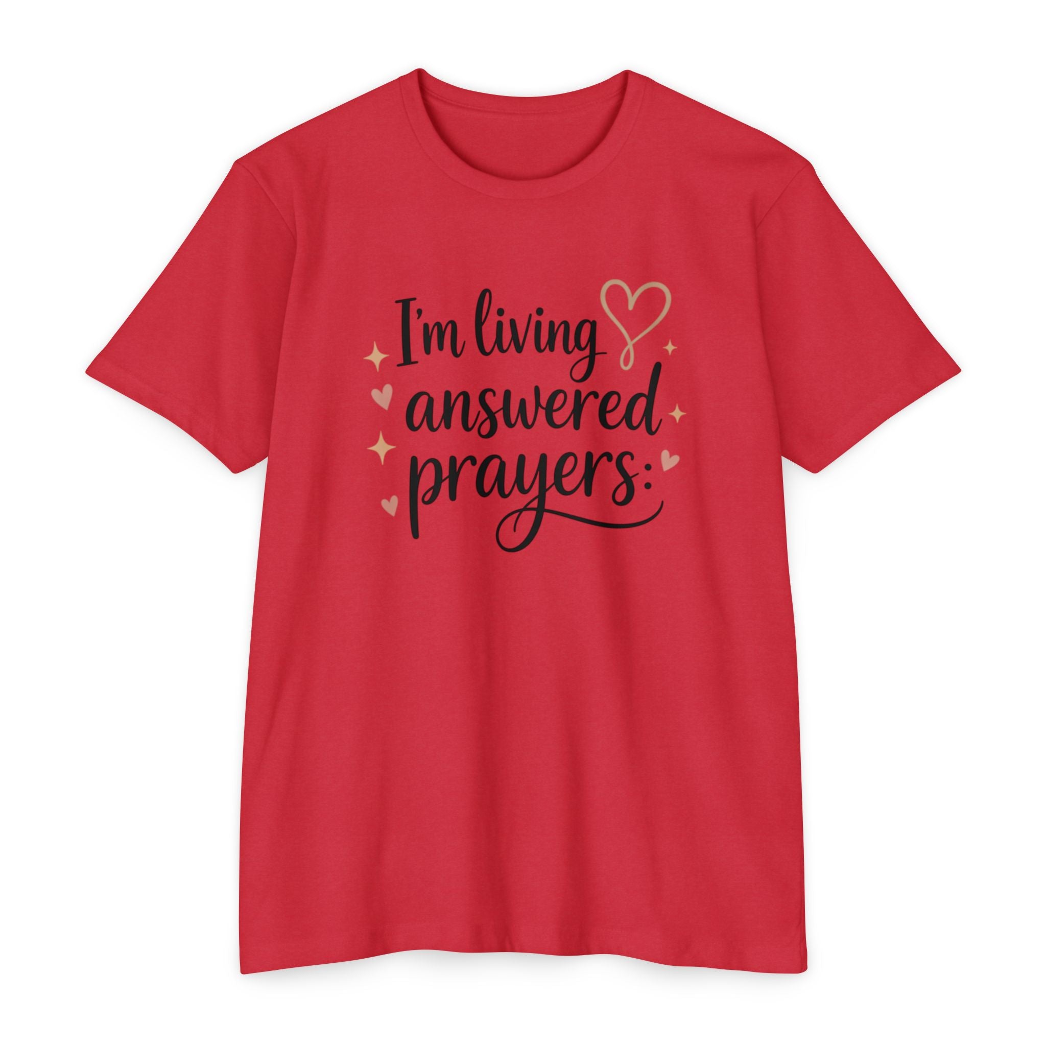 Womens I'm Living Answered Prayers T-Shirt