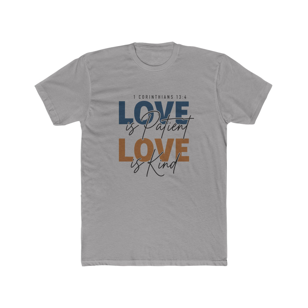 Mens Love Is Patient Love Is Kind Tee  Faith-Based Inspirational Christian T-Shirt