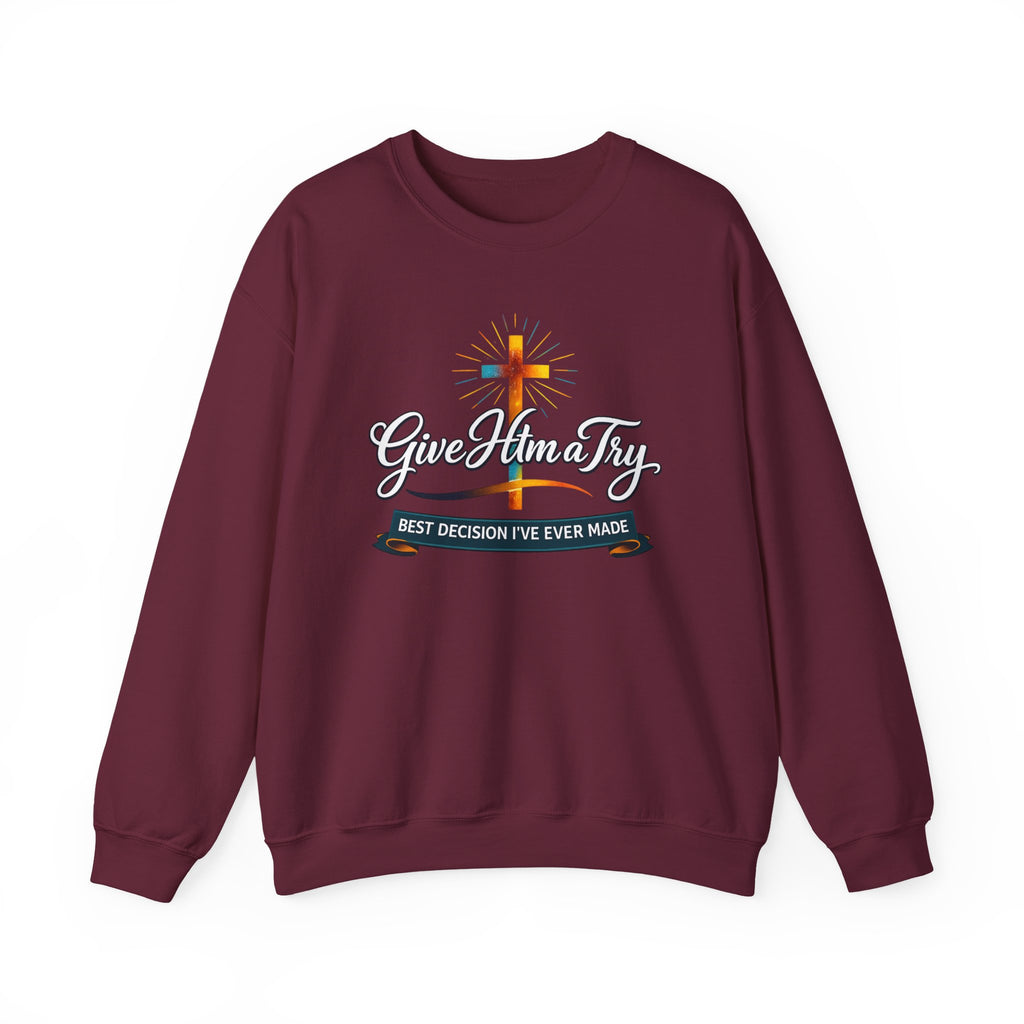 Womens Christian Crewneck Sweatshirt — "Give Him a Try" Faith Cross Design