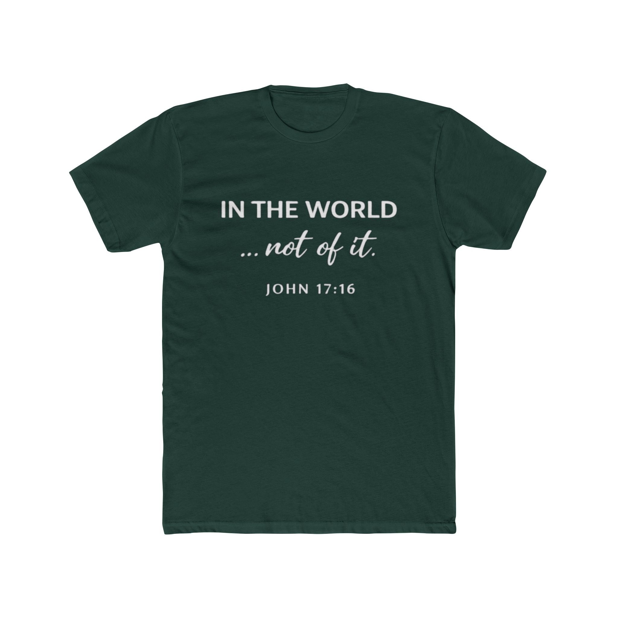 In The World Not Of The World T-Shirt | Christian Cross Tee