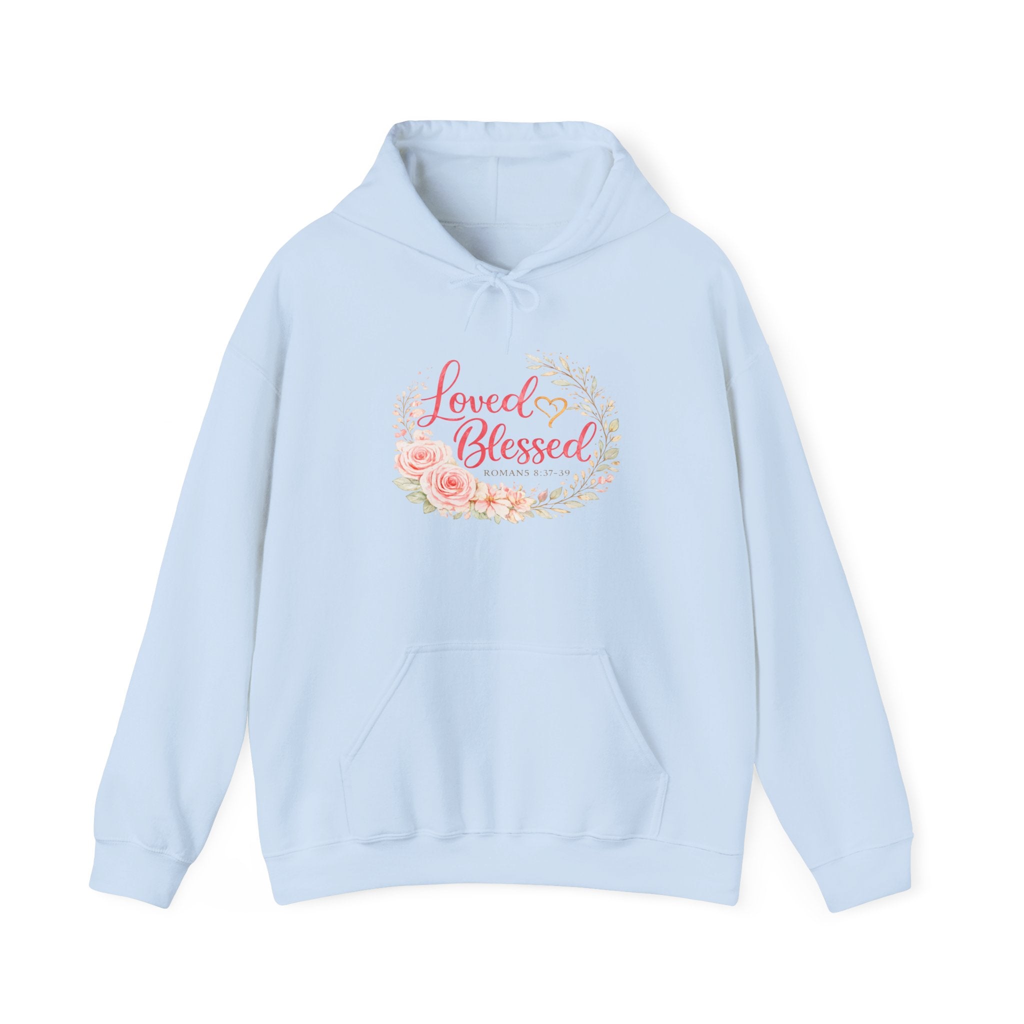 Womens Loved & Blessed Floral Hoodie — Inspirational Christian Pullover