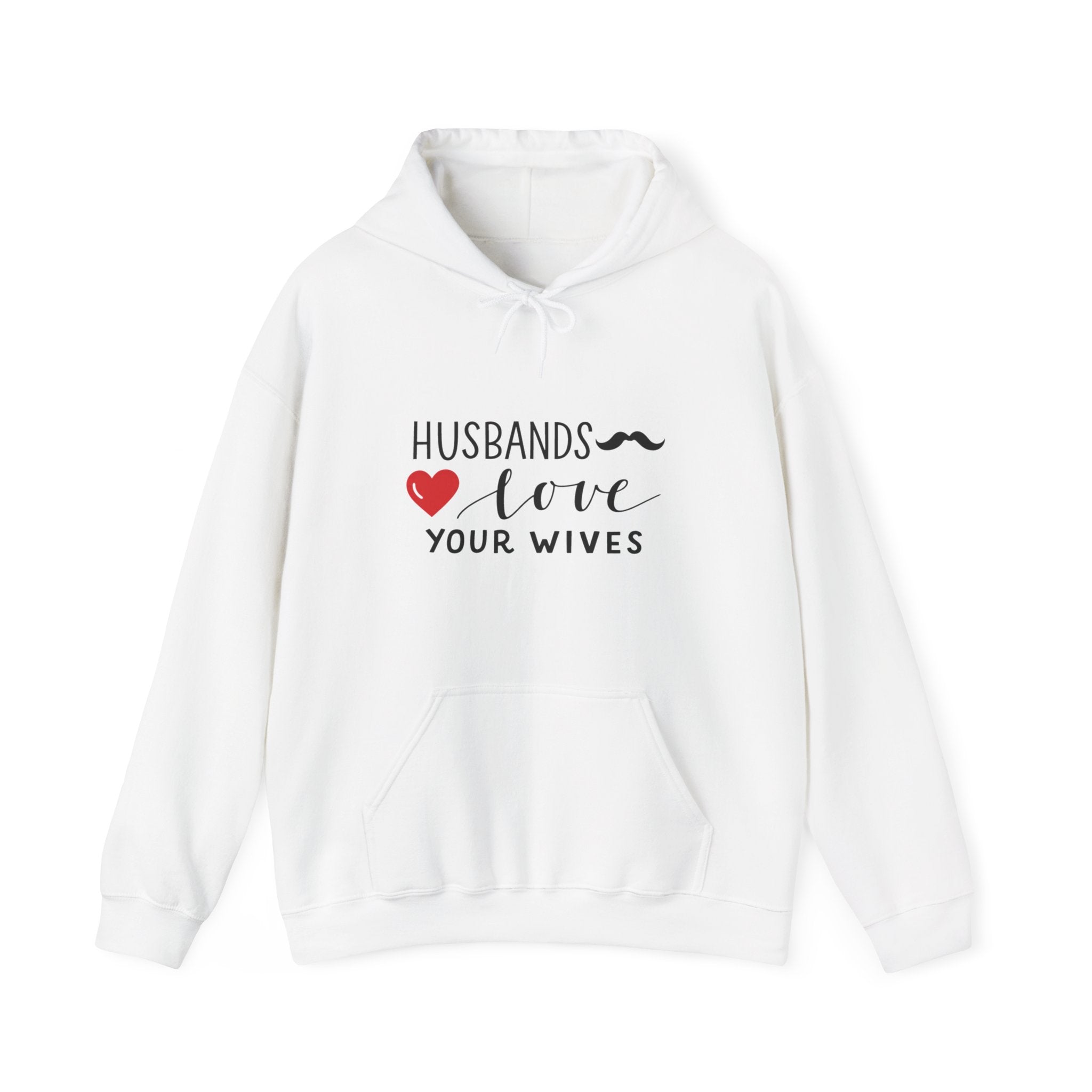 Mens Hoodie  "Husbands Love Your Wives" Heart & Mustache Christian Marriage Hoodie