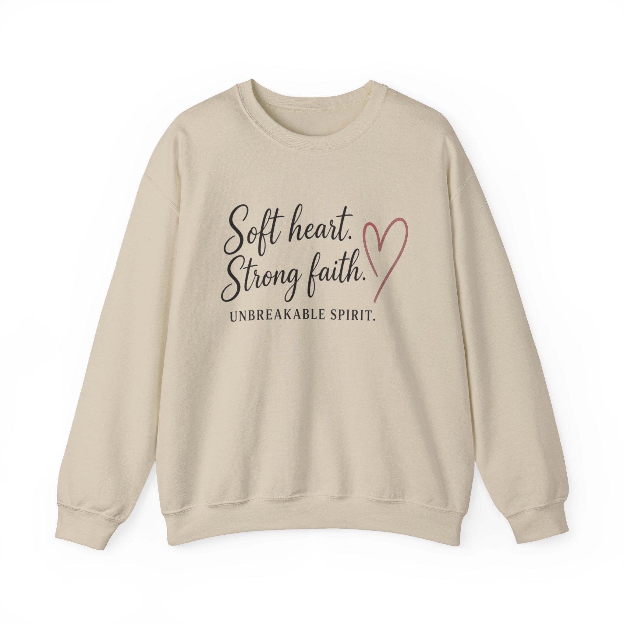 Womens Crewneck Sweatshirt "Soft Heart. Strong Faith."
