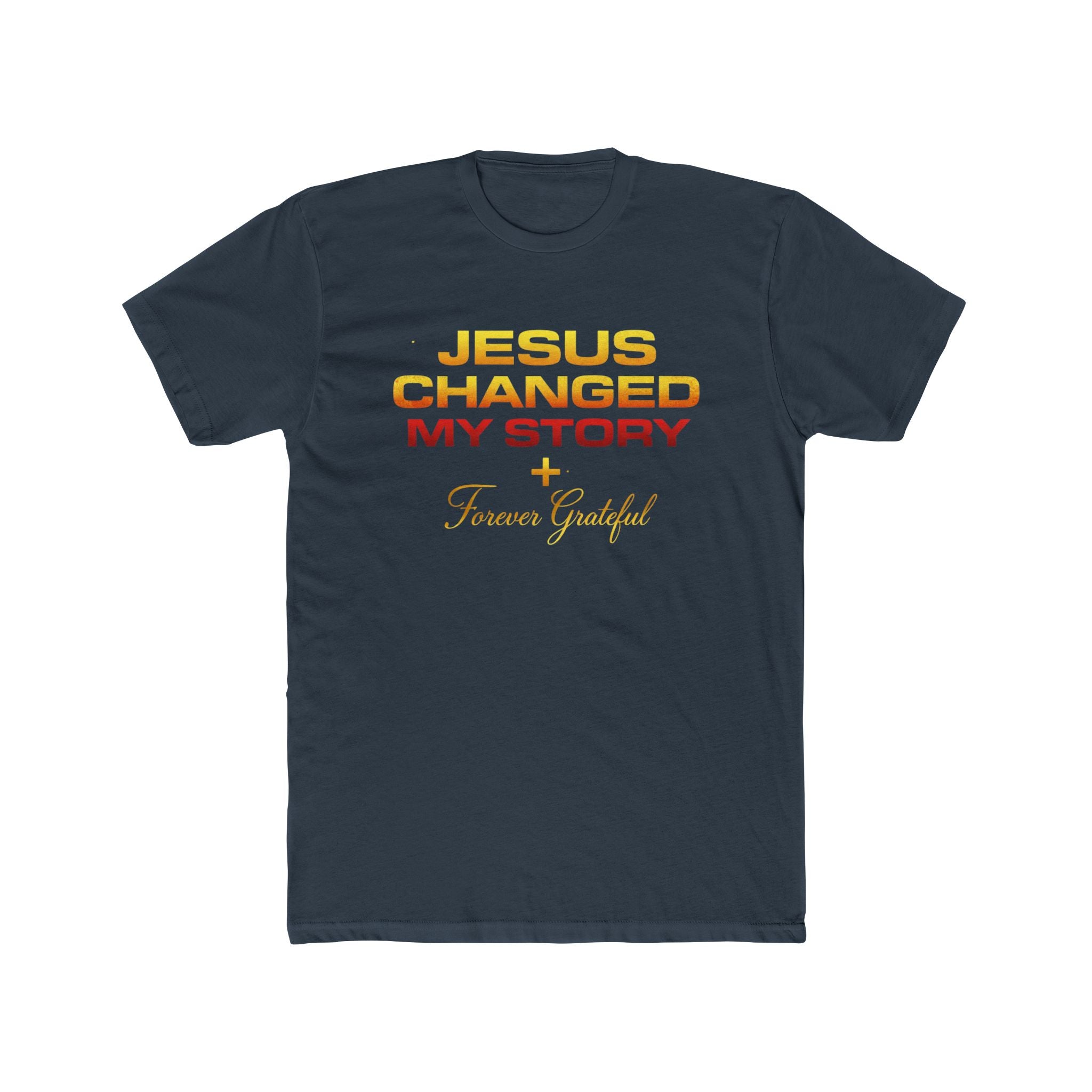 Jesus Changed My Story Tee — Faith-Based Christian T-Shirt, Forever Grateful Design