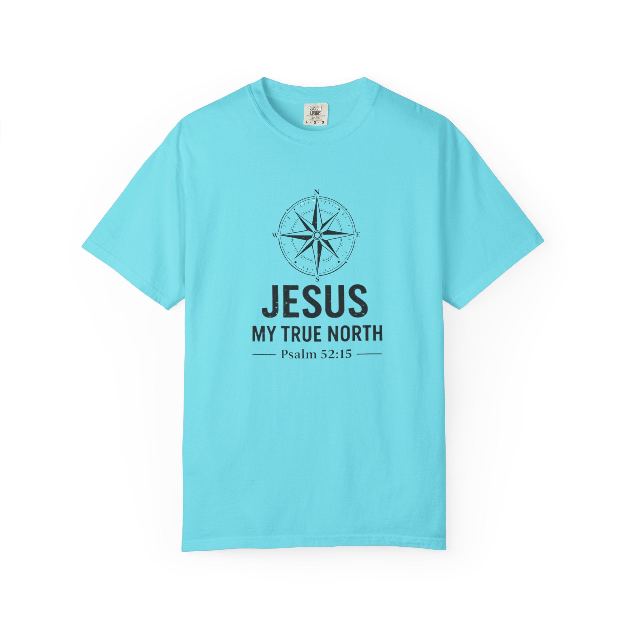 Jesus My True North T-Shirt — Psalm 52:15 Compass Faith Tee