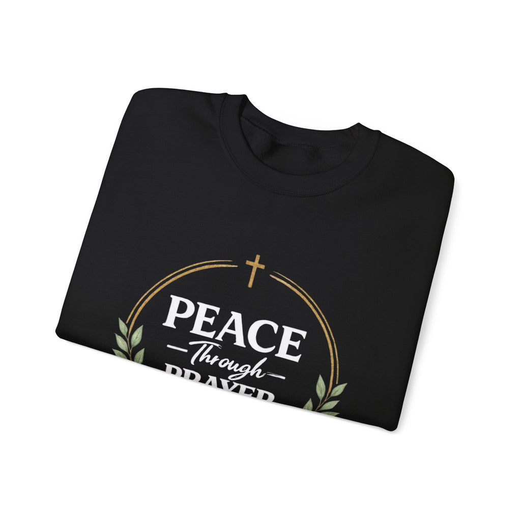 Womens Peace Through Prayer Crewneck Sweatshirt — Christian Faith Graphic Sweatshirt