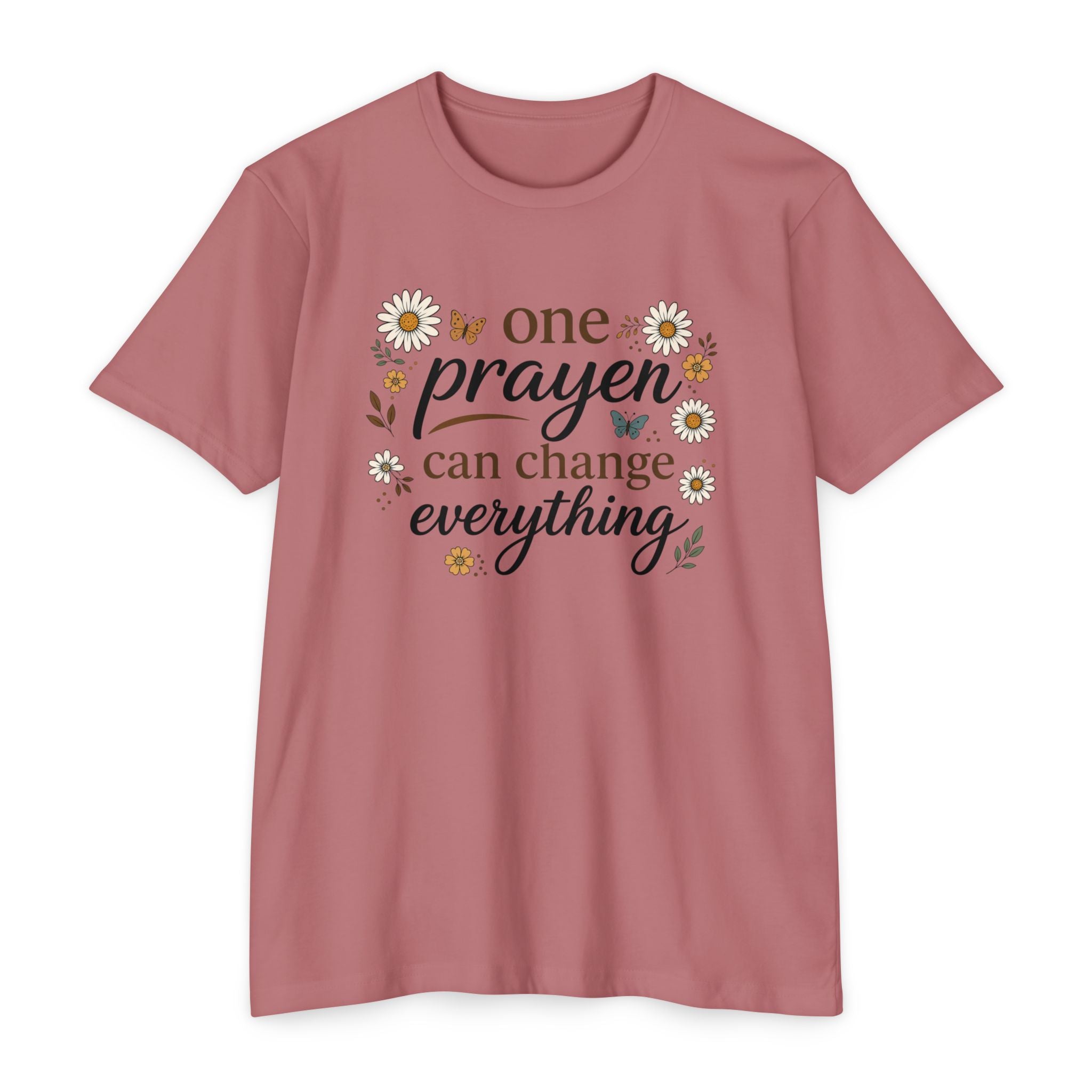 One Prayer Can Change Everything T-Shirt — Floral Faith Tee