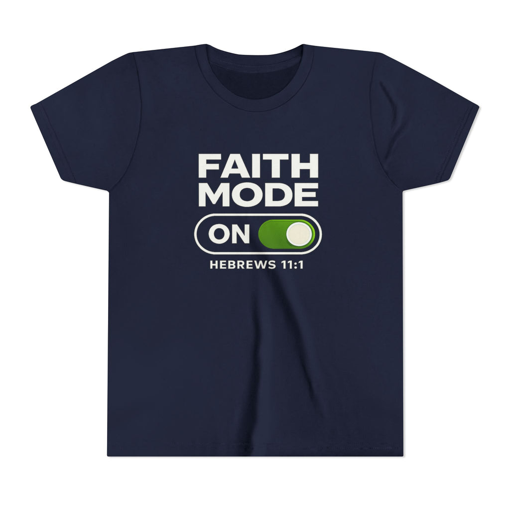 Youth Tee – "Faith Mode On" Christian Kids Shirt (Hebrews 11:1)