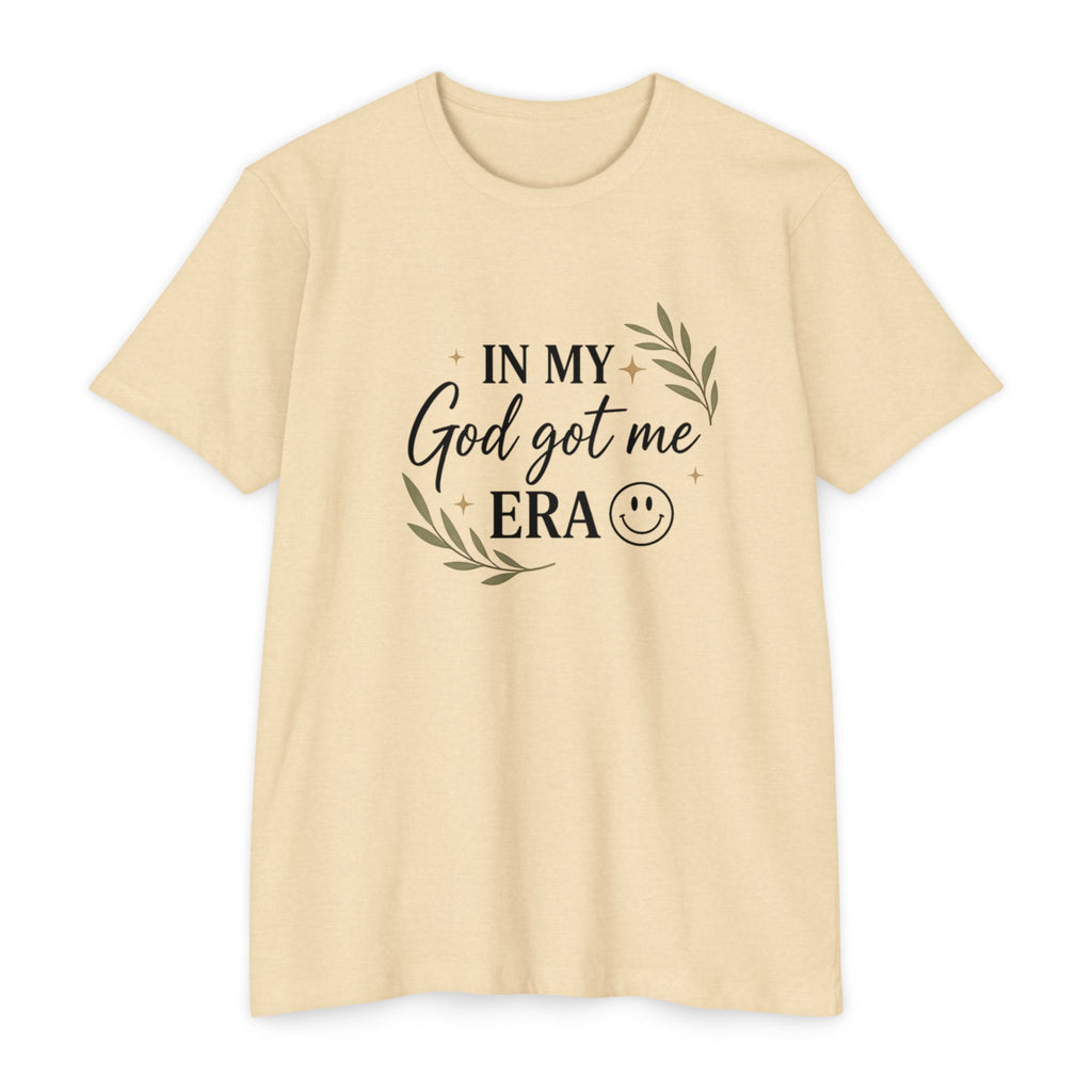 In My God Got Me Era T-Shirt — Faith-Based Inspirational Tee