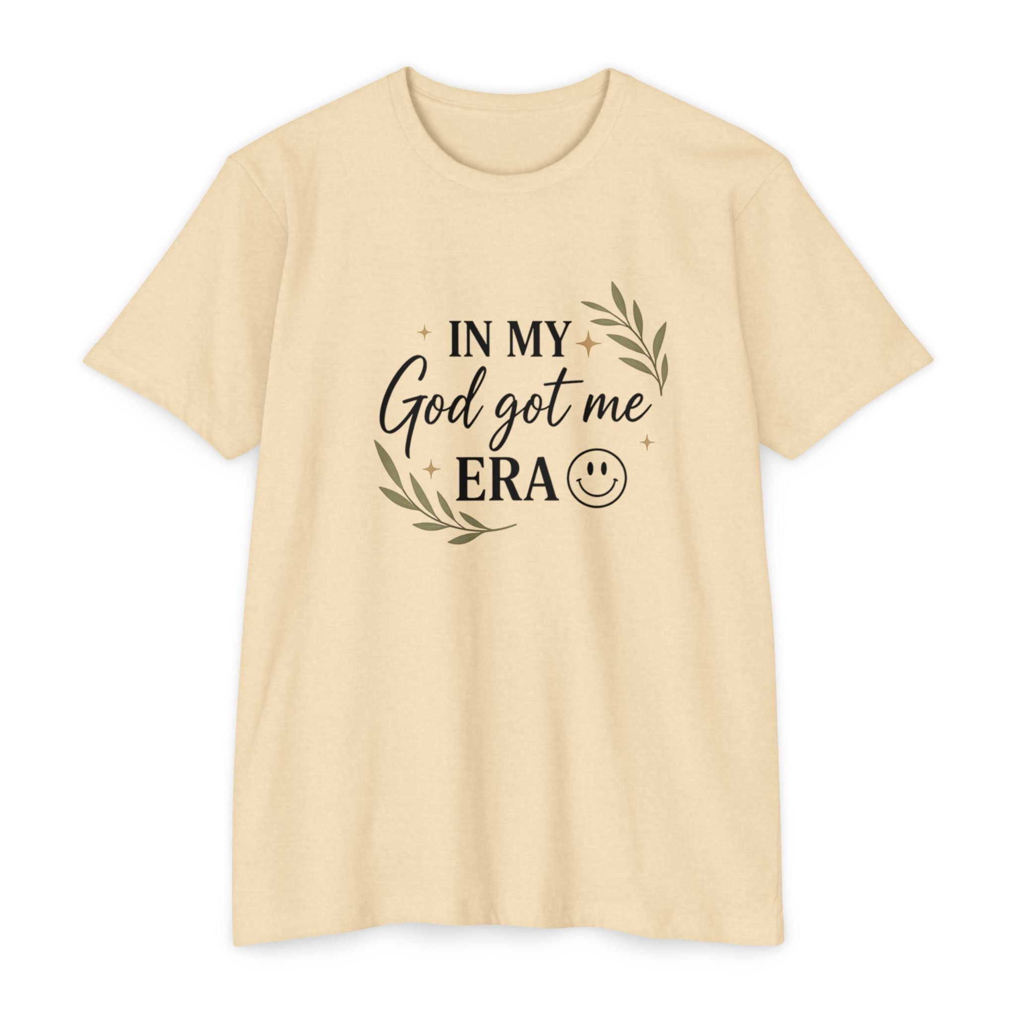 In My God Got Me Era T-Shirt — Faith-Based Inspirational Tee
