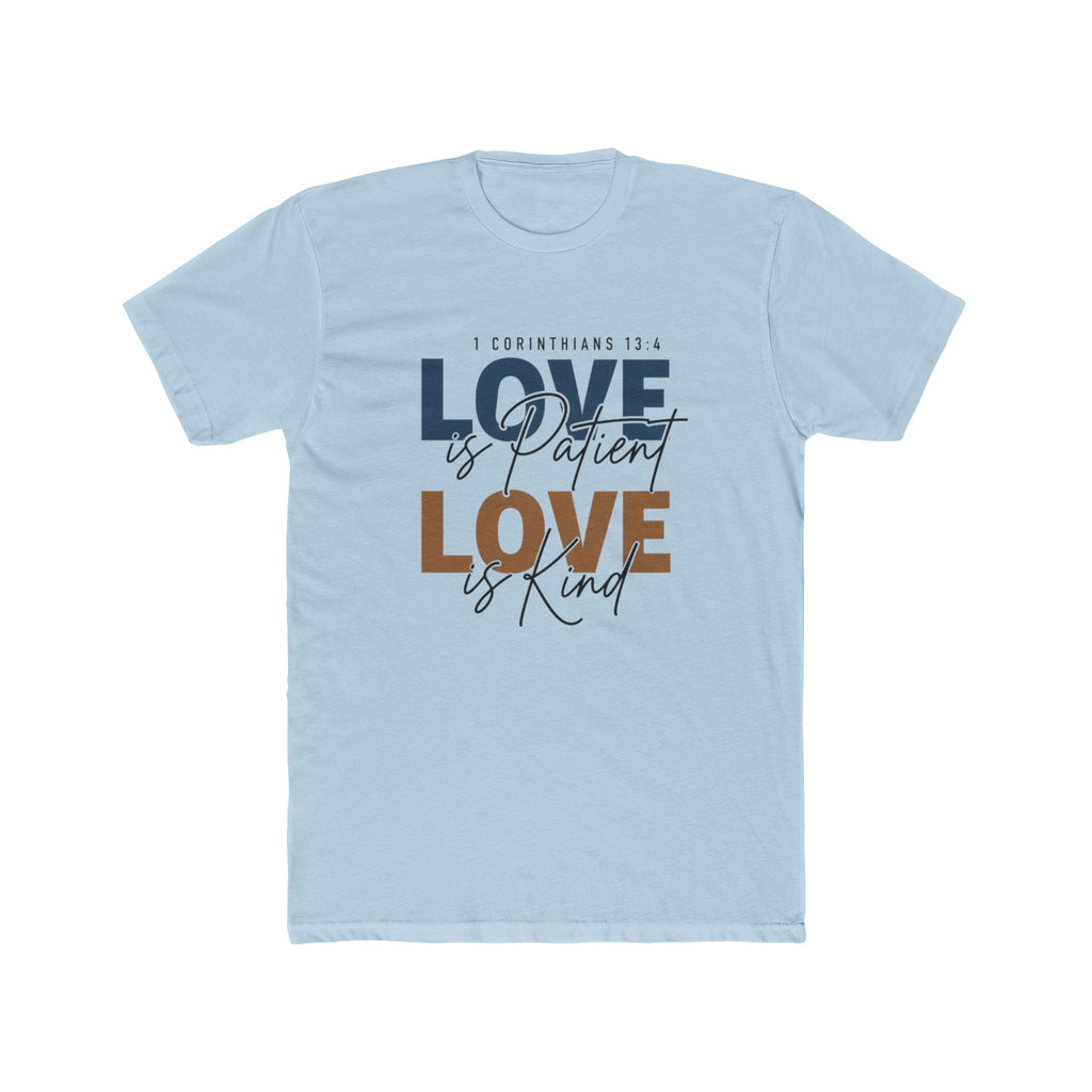 Mens Love Is Patient Love Is Kind Tee  Faith-Based Inspirational Christian T-Shirt