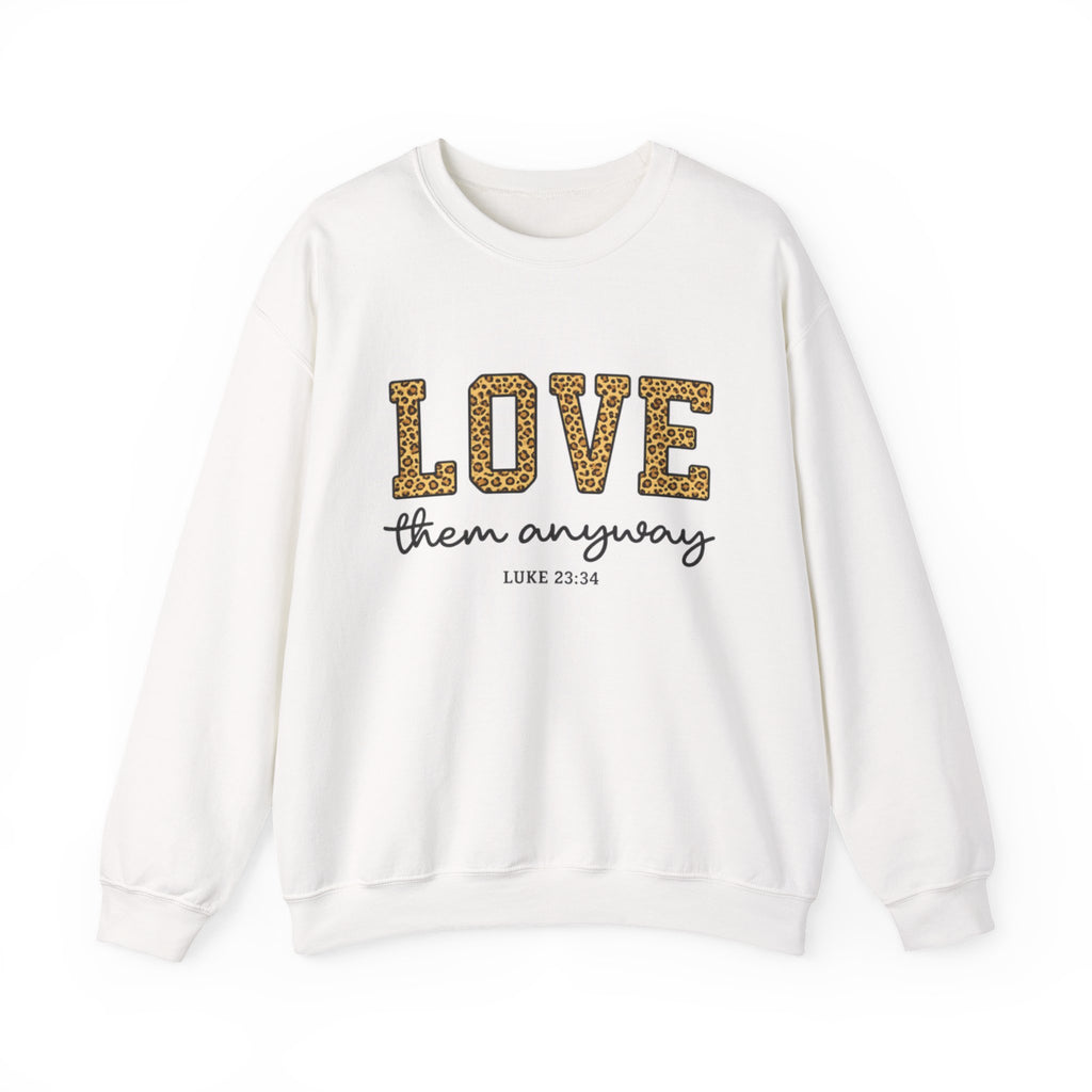 Womens Love Them Anyway Crewneck Sweatshirt — Inspirational Leopard Lettering, Luke 6:35
