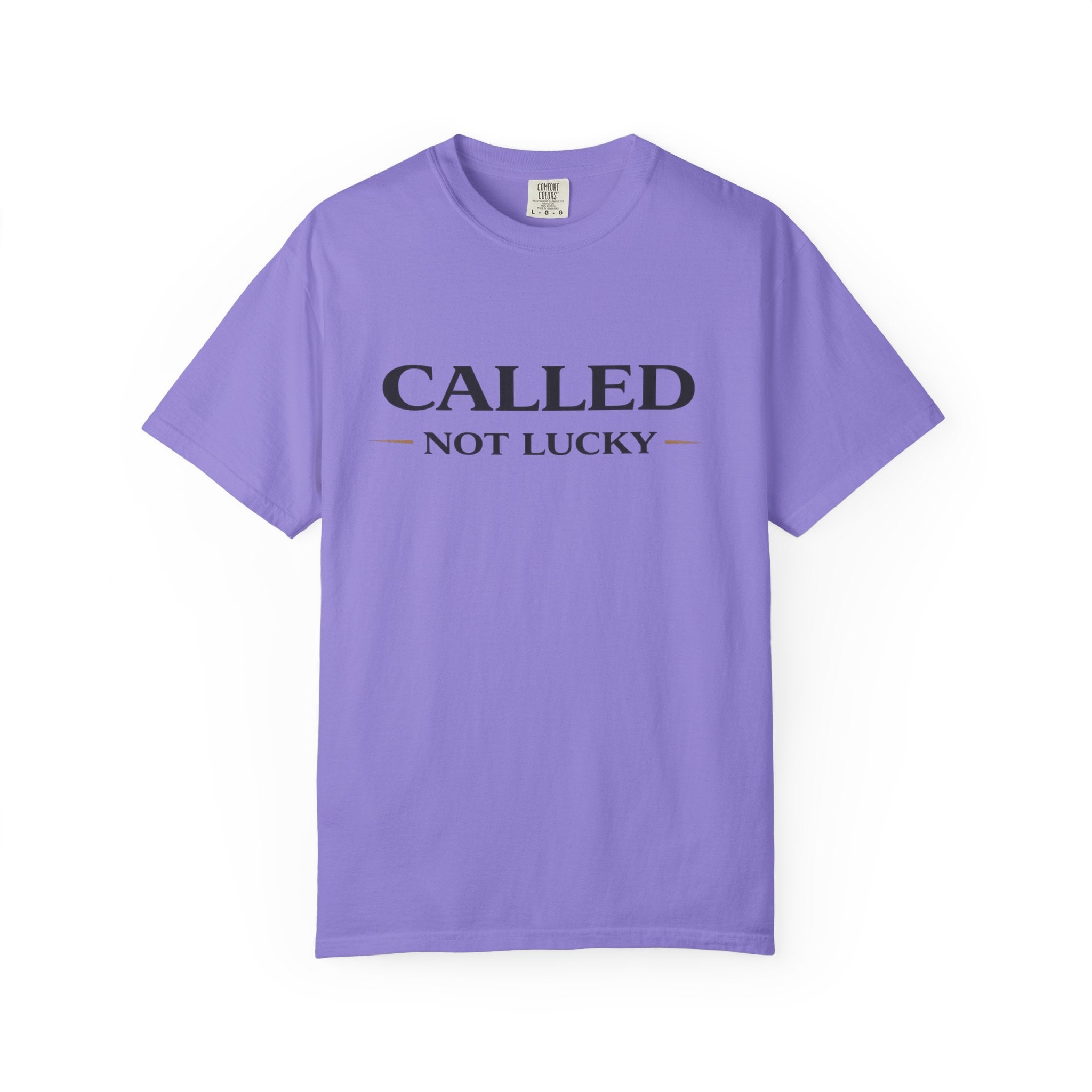 Called Not Lucky T-Shirt — Faith-Inspired Graphic Tee