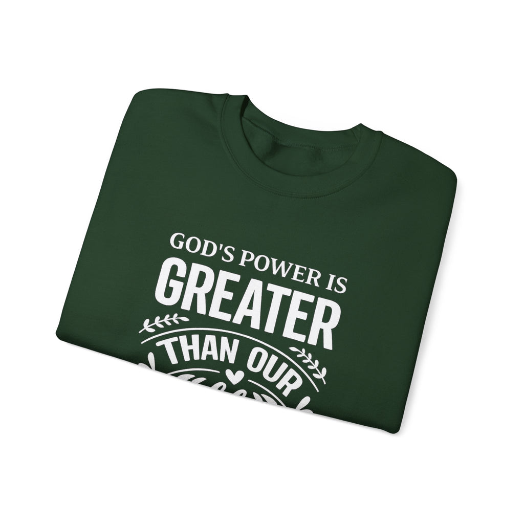 Womens Crewneck Sweatshirt — "God's Power Is Greater Than Our Problems" Inspirational Christian Pullover