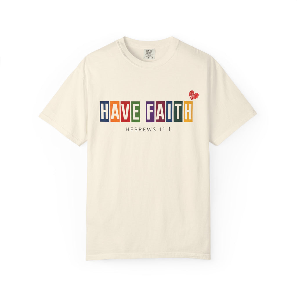 Have Faith T-Shirt — Color Block Inspirational Tee (Hebrews 11:1)
