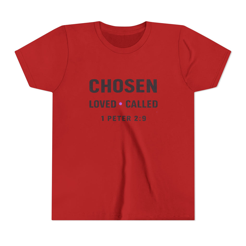 Girls Youth Tee - "CHOSEN Loved • Called" 1 Peter 2:9 Christian Faith Shirt