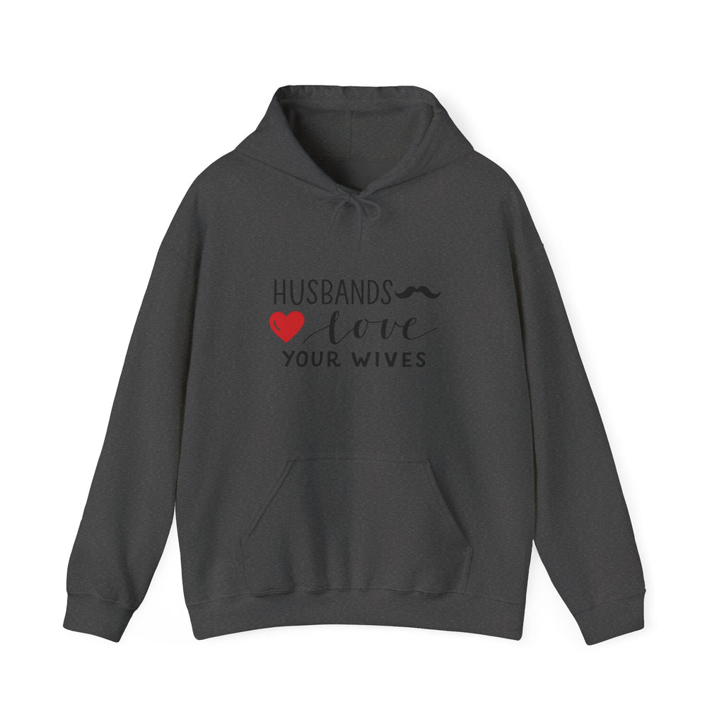 Mens Hoodie  "Husbands Love Your Wives" Heart & Mustache Christian Marriage Hoodie