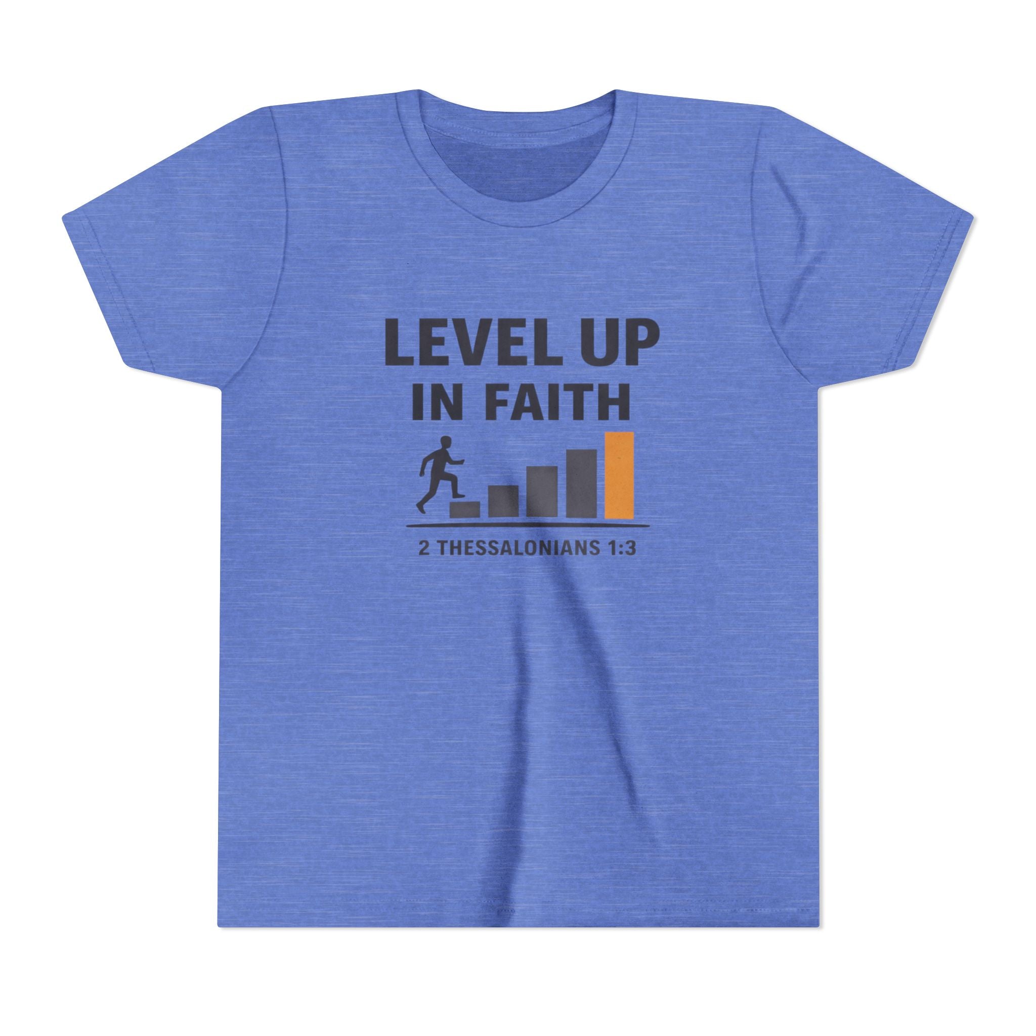 Girls Youth Tee - "Level Up in Faith" Christian Kids T-Shirt (2 Thessalonians 1:3)