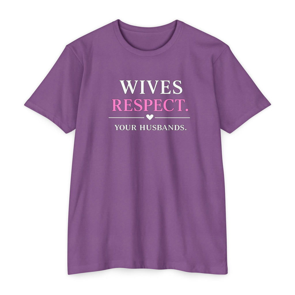 Womens Wives Respect Your Husbands T-Shirt | Faith Marriage Script Tee