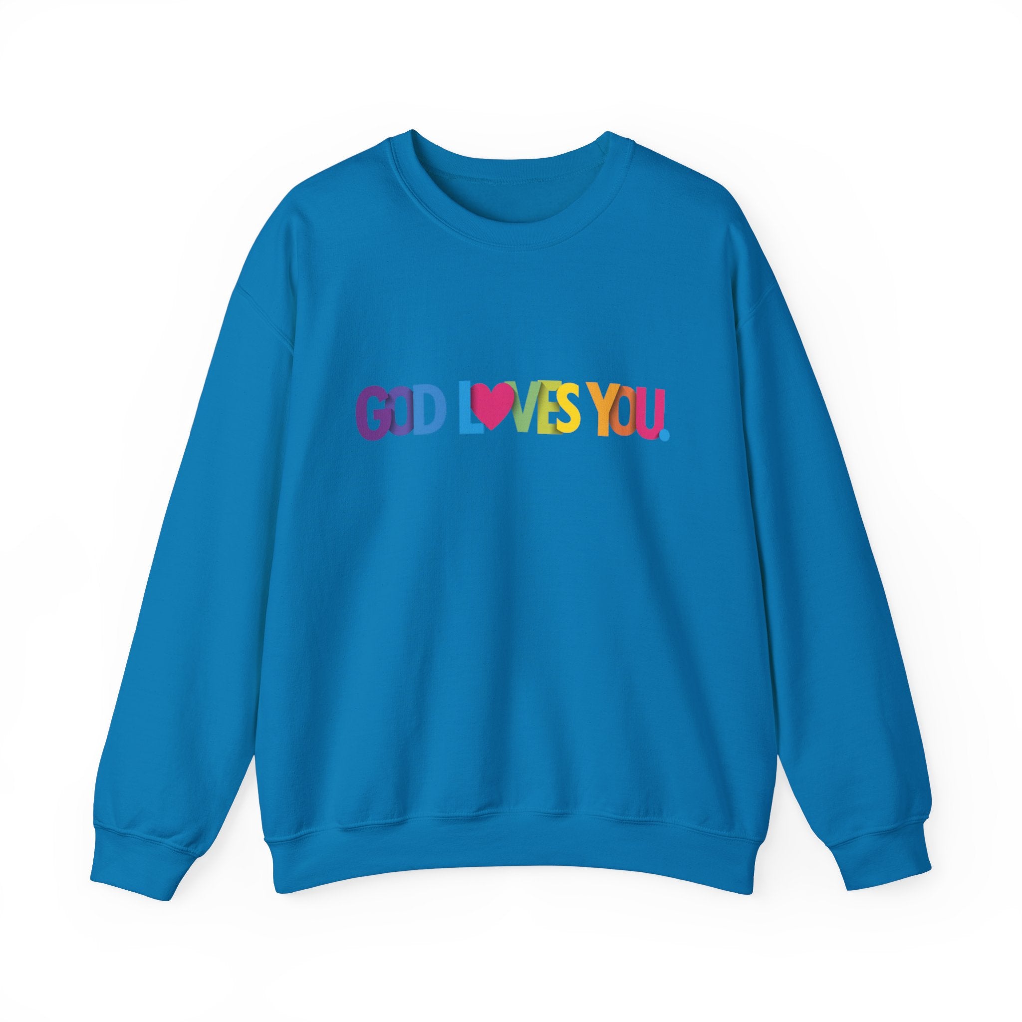 God Loves You Crewneck Sweatshirt — Rainbow Faith Graphic