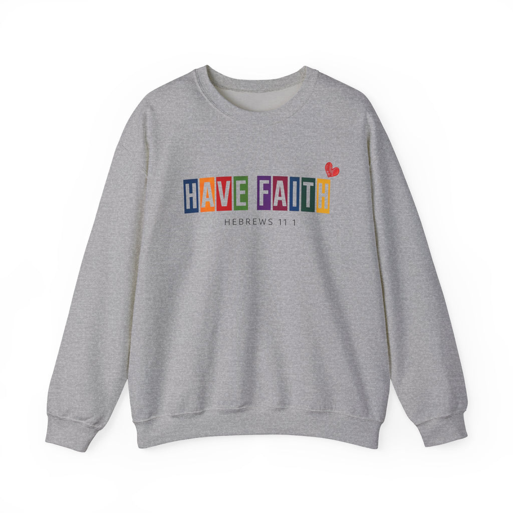 Have Faith Crewneck Sweatshirt — Colorblock Inspirational Hebrews 11:1 Pullover
