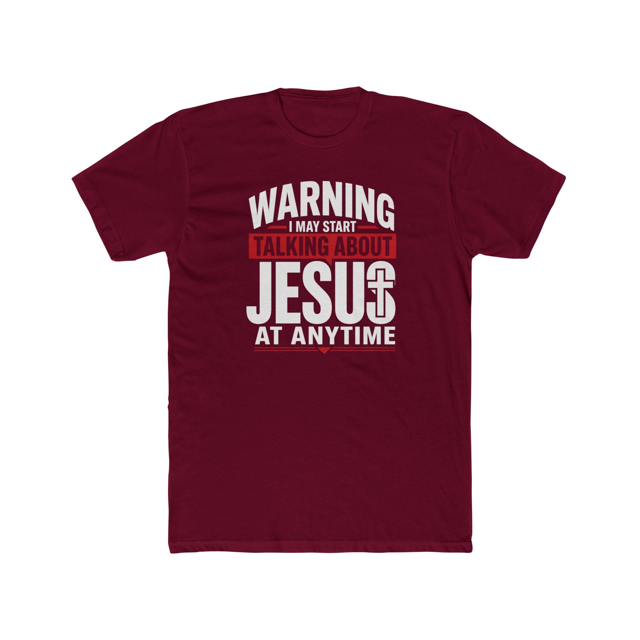 Mens "Warning I May Start Talking About Jesus at Anytime" Graphic Tee