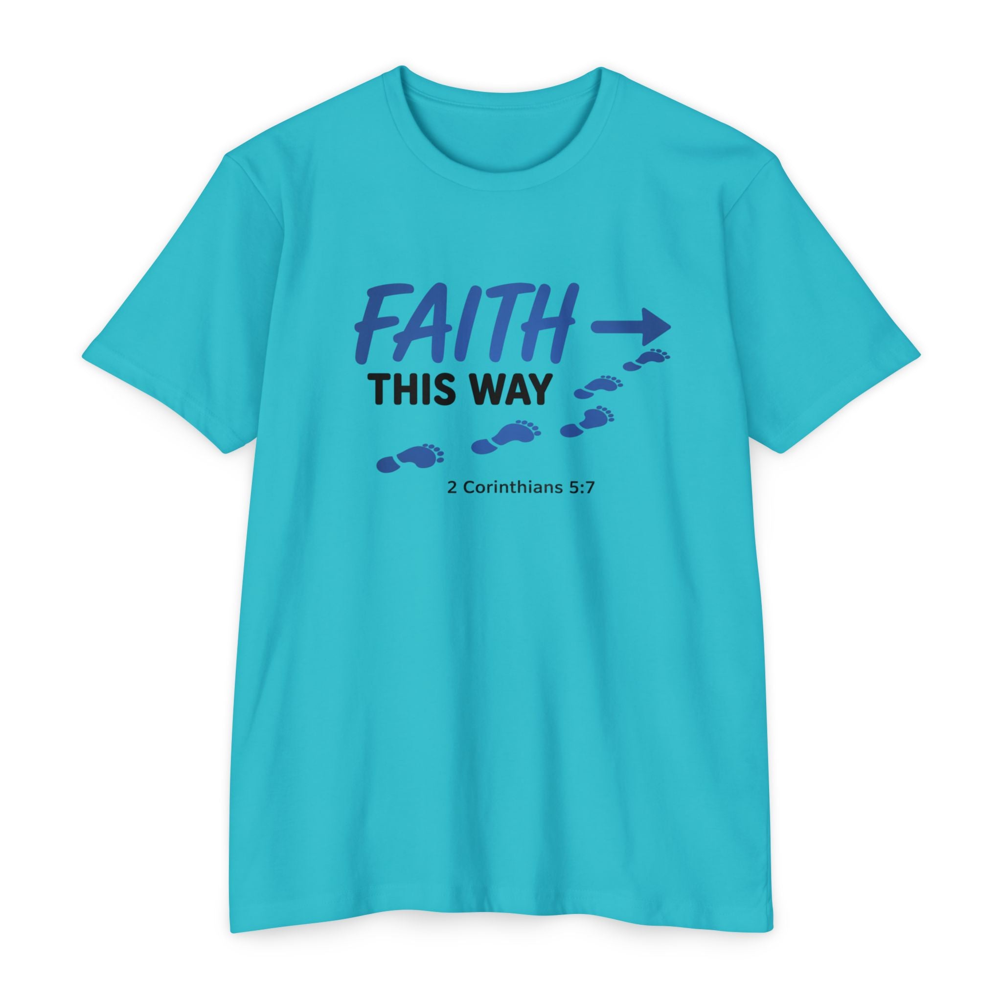 Womens Faith This Way T‑Shirt — 2 Corinthians 5:7