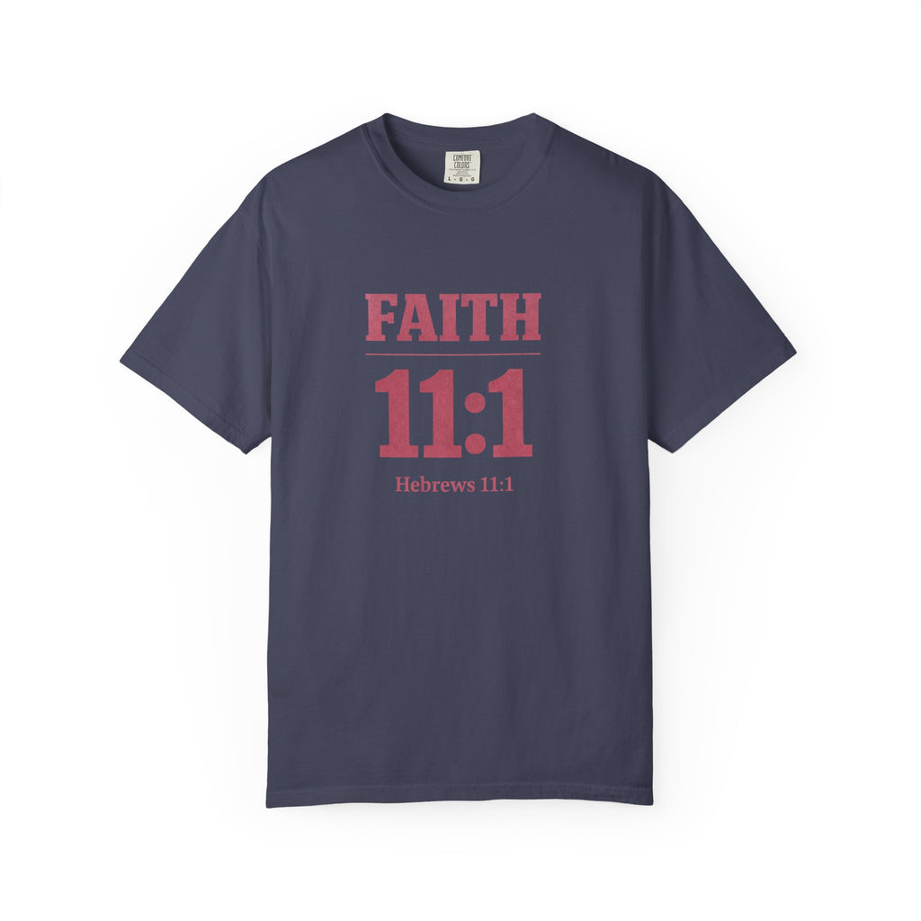 Faith 11:1 T‑Shirt — Hebrews 11:1 Inspirational Christian Tee