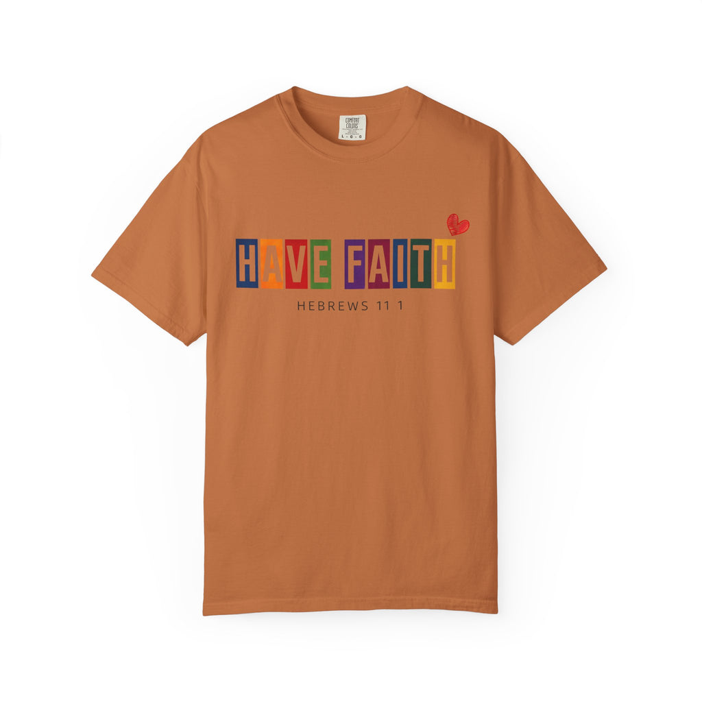 Have Faith T-Shirt — Color Block Inspirational Tee (Hebrews 11:1)