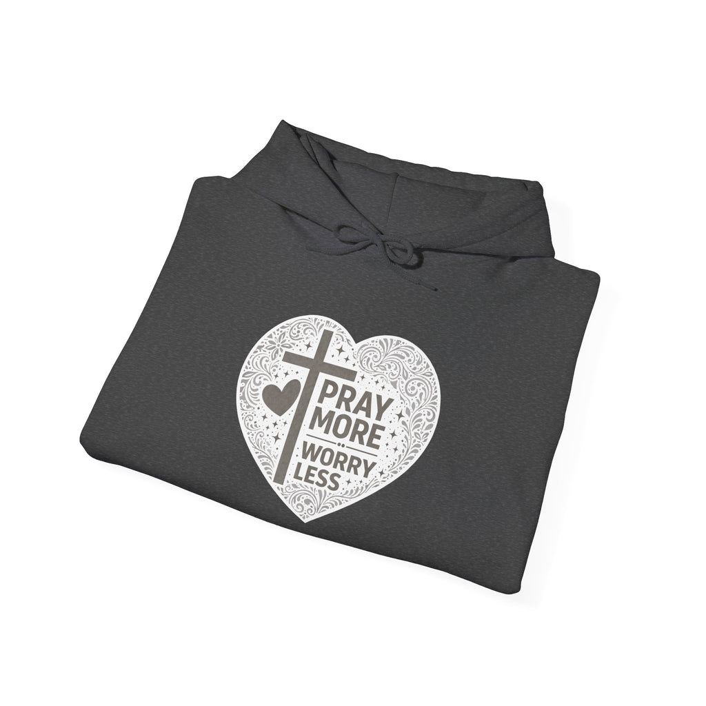 Womens "Pray More Worry Less" Heavy Blend™ Hooded Sweatshirt