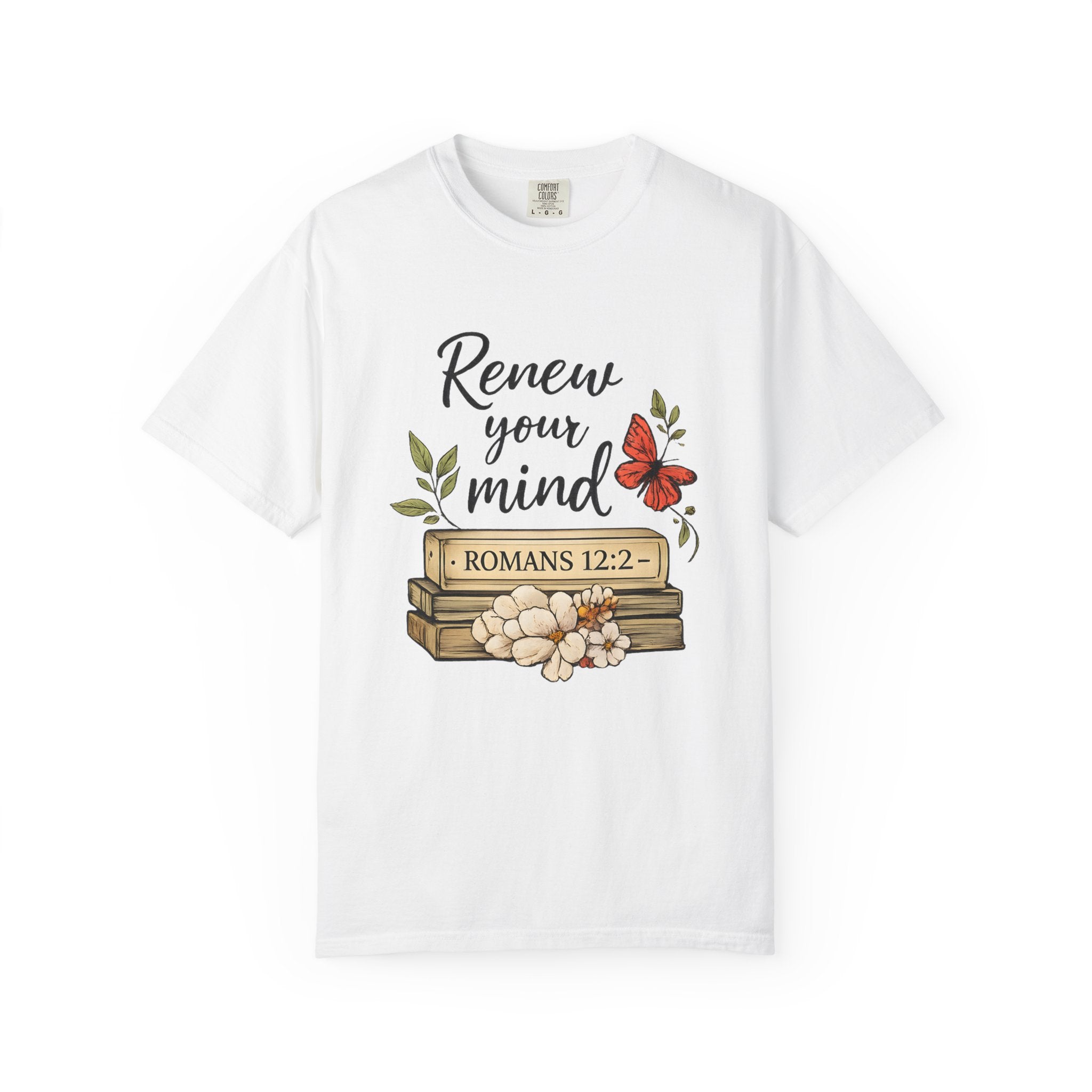 Renew Your Mind T-Shirt – Romans 12:2 Floral Butterfly Christian Tee