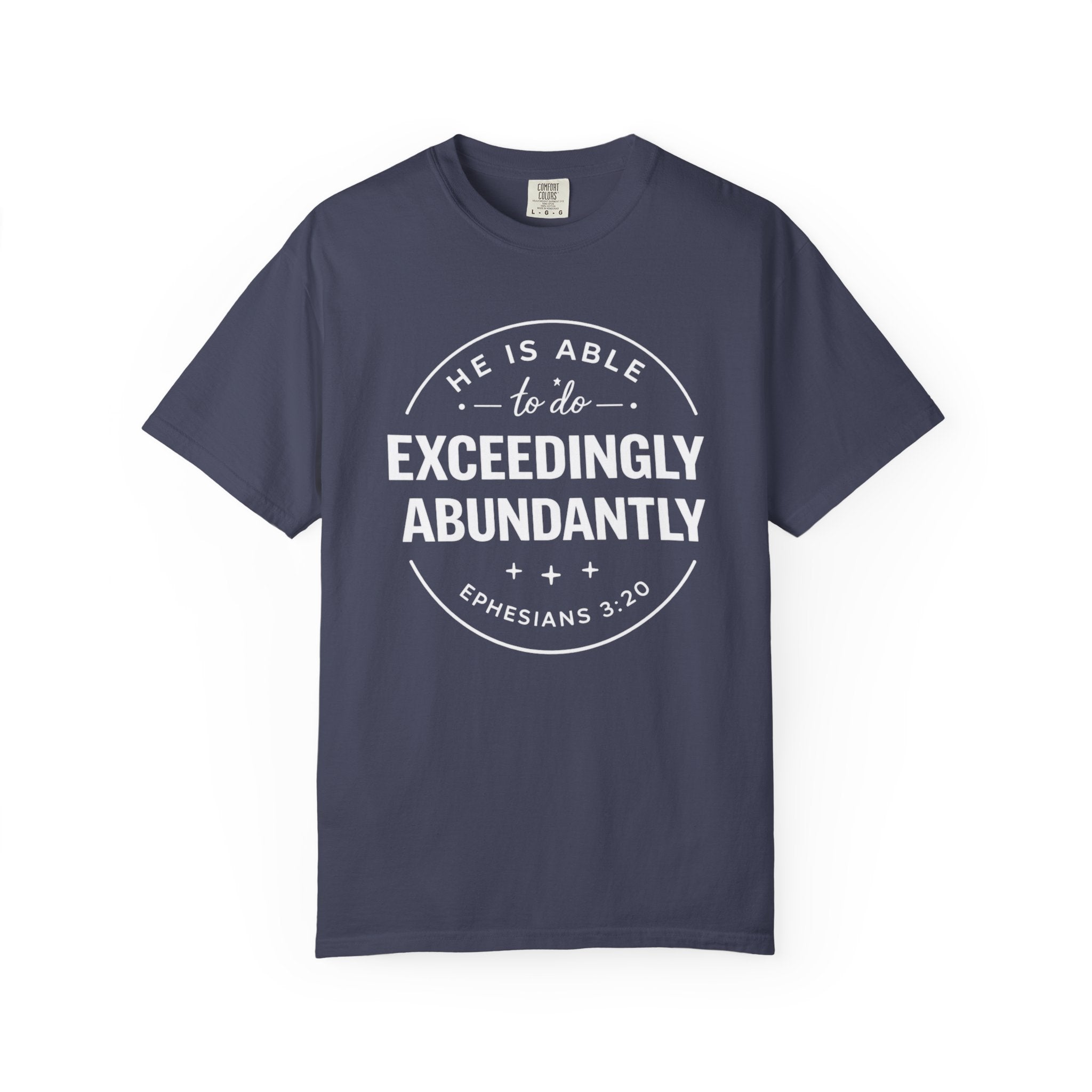 Exceedingly Abundantly T-Shirt — Ephesians 3:20 Inspirational Christian Tee