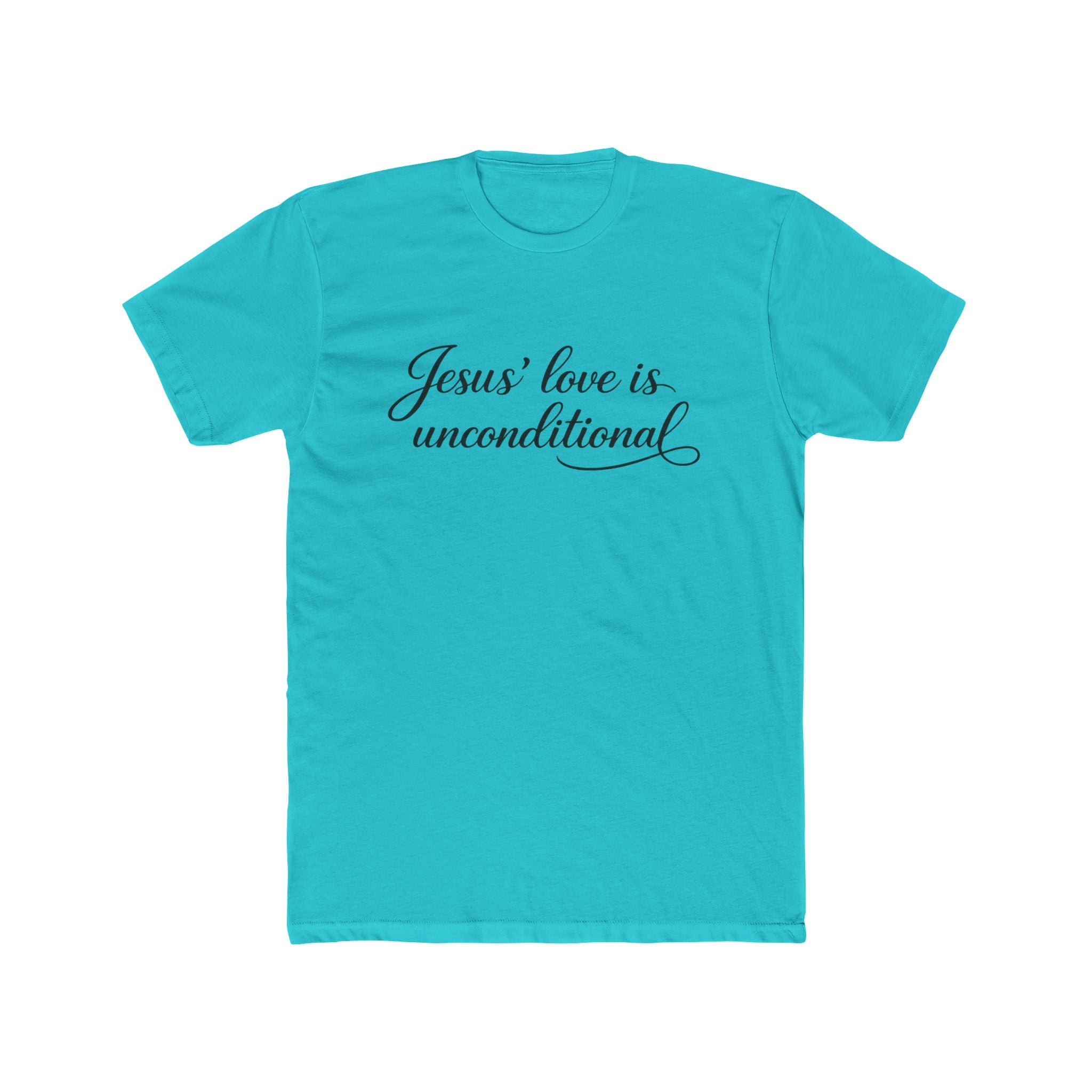 Jesus' Love Is Unconditional T-Shirt | Christian Faith Script Tee