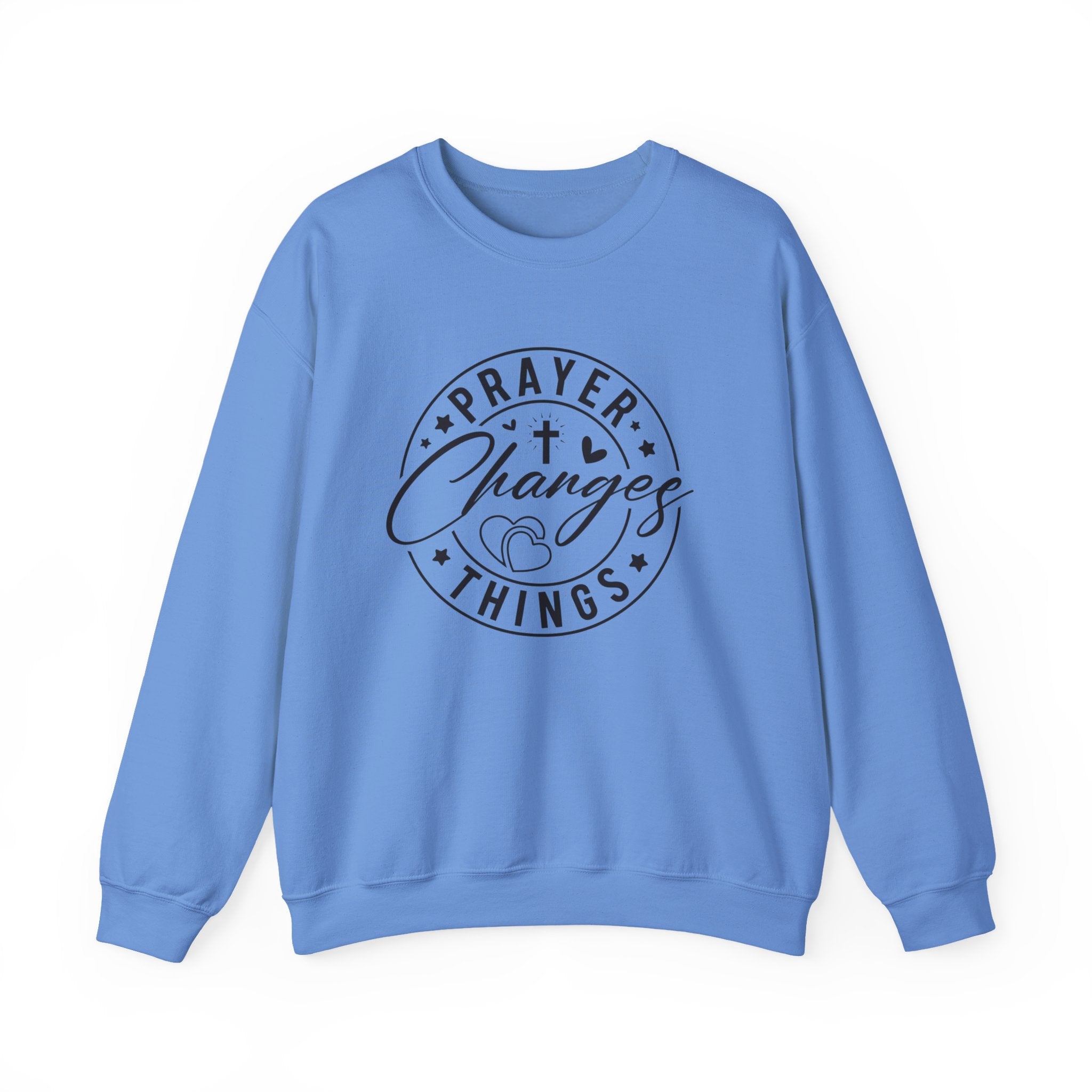 Prayer Changes Things Sweatshirt