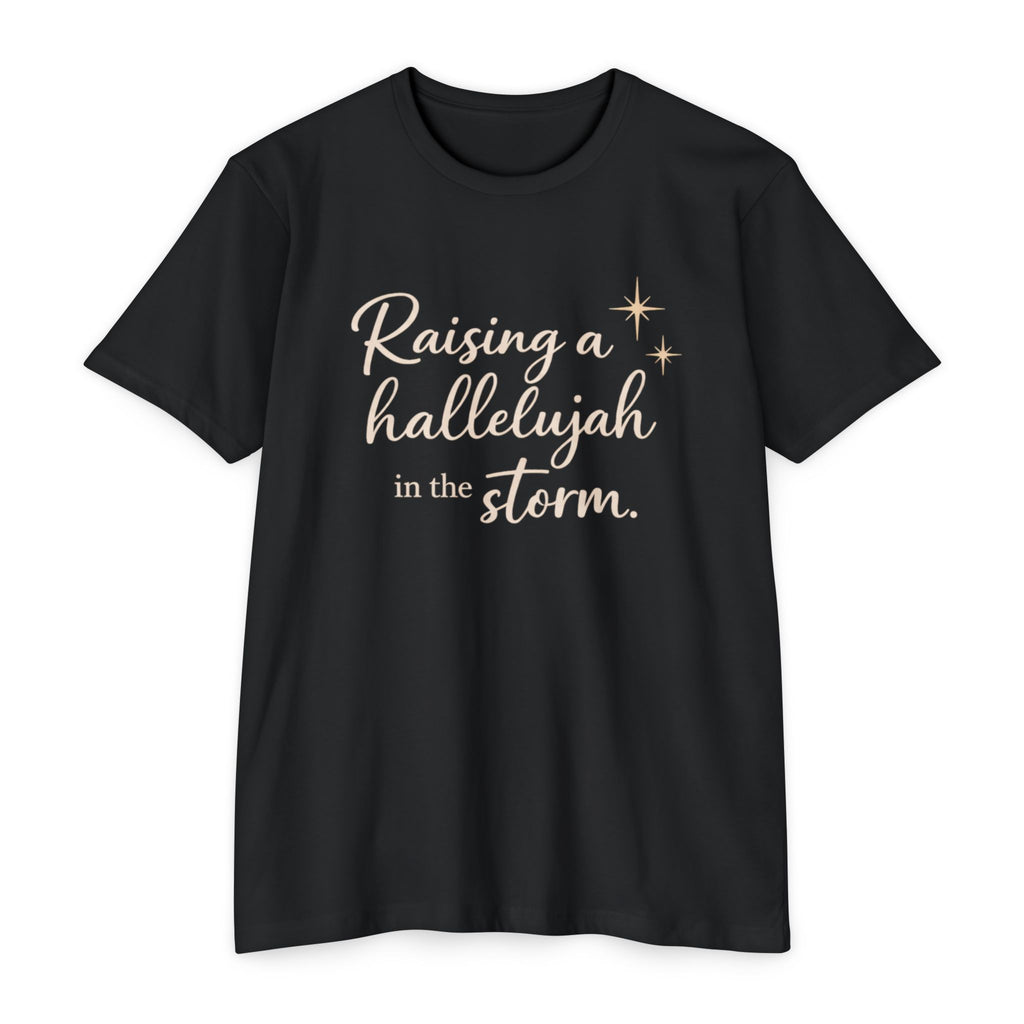 Raising a Hallelujah T-Shirt — Inspirational Christian Faith Tee