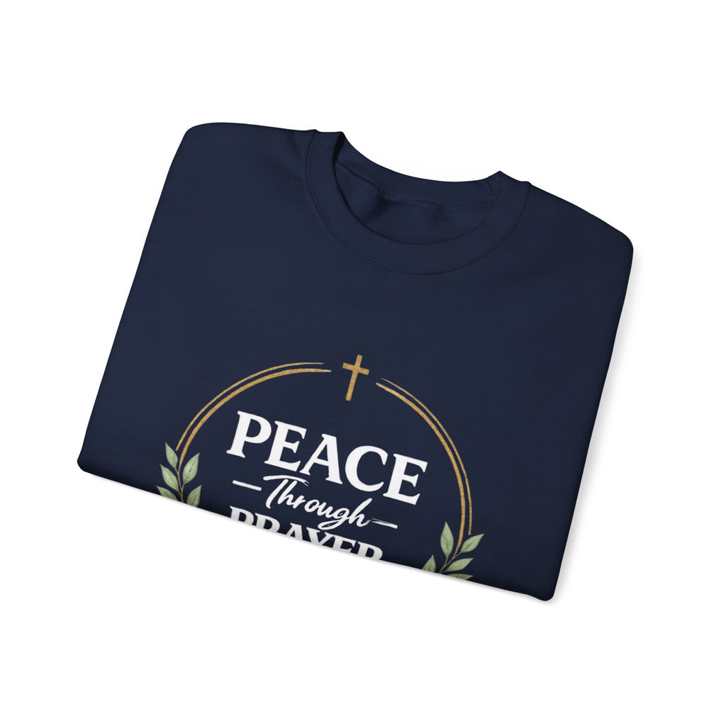 Womens Peace Through Prayer Crewneck Sweatshirt — Christian Faith Graphic Sweatshirt