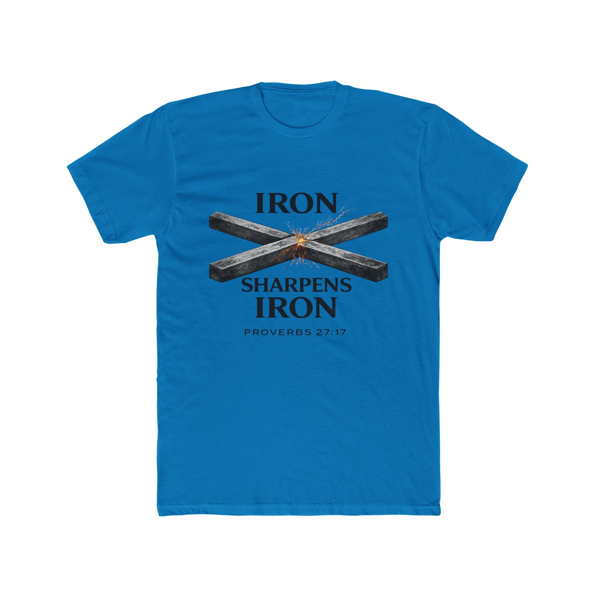 Iron Sharpens Iron T‑Shirt — Proverbs 27:17 Christian Tee
