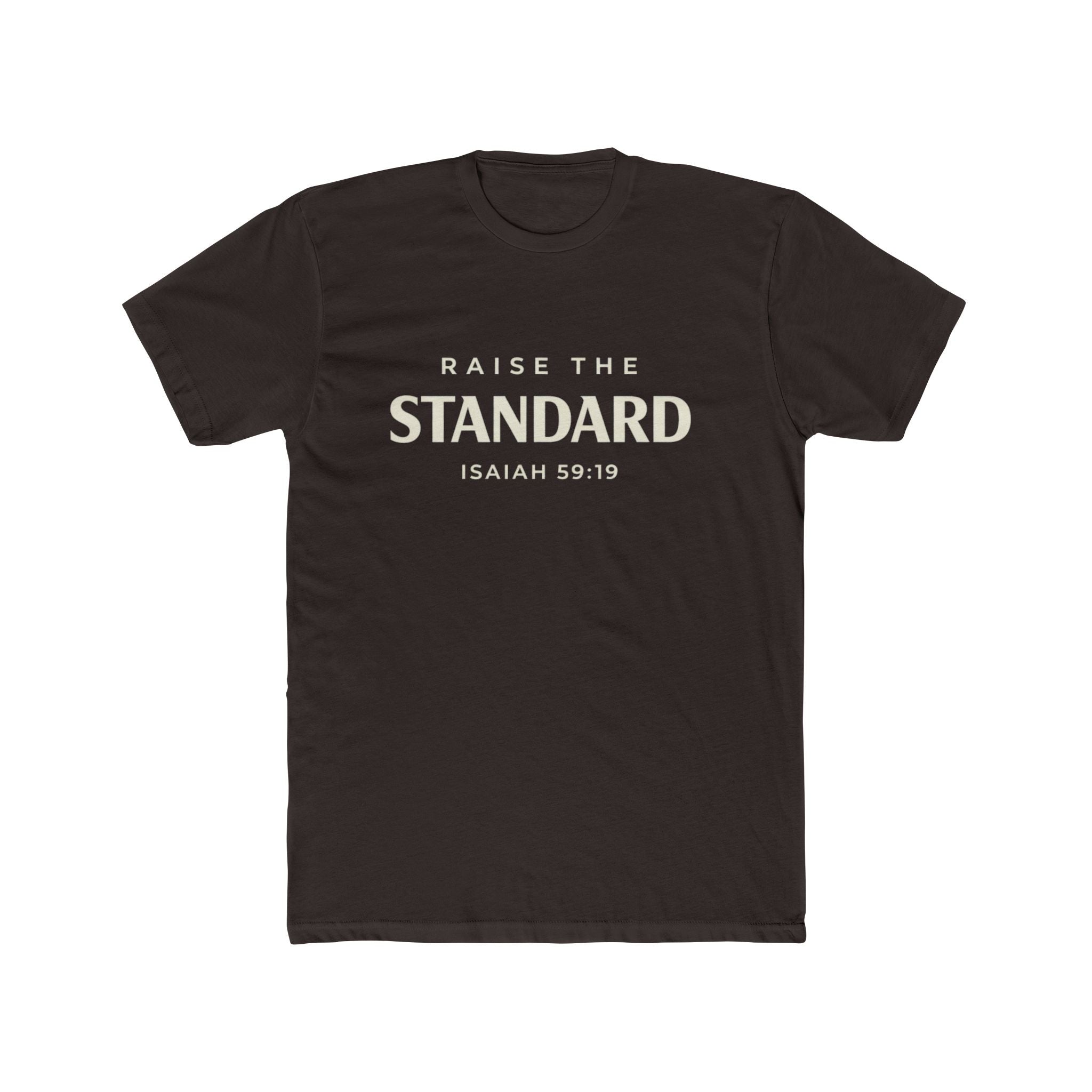 Raise a Standard T-Shirt – Isaiah 59:19 Inspirational Christian Tee