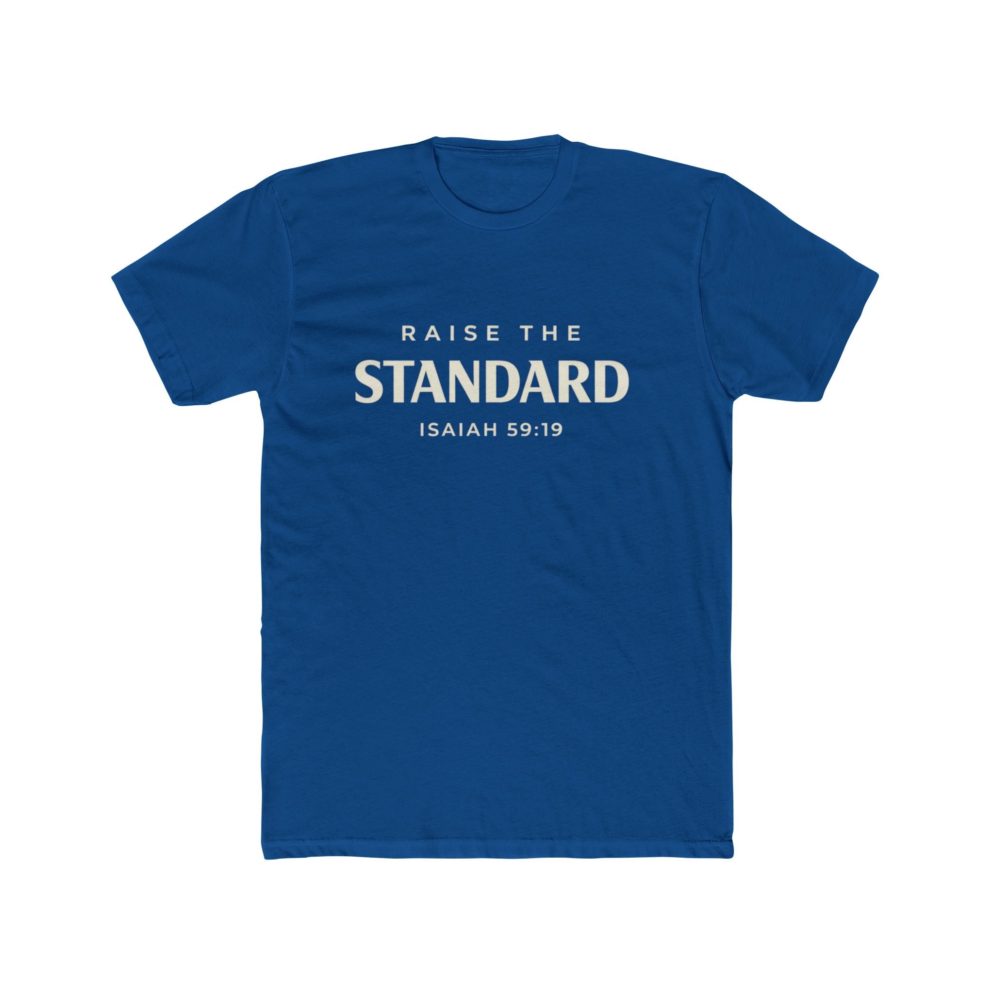 Raise a Standard T-Shirt – Isaiah 59:19 Inspirational Christian Tee