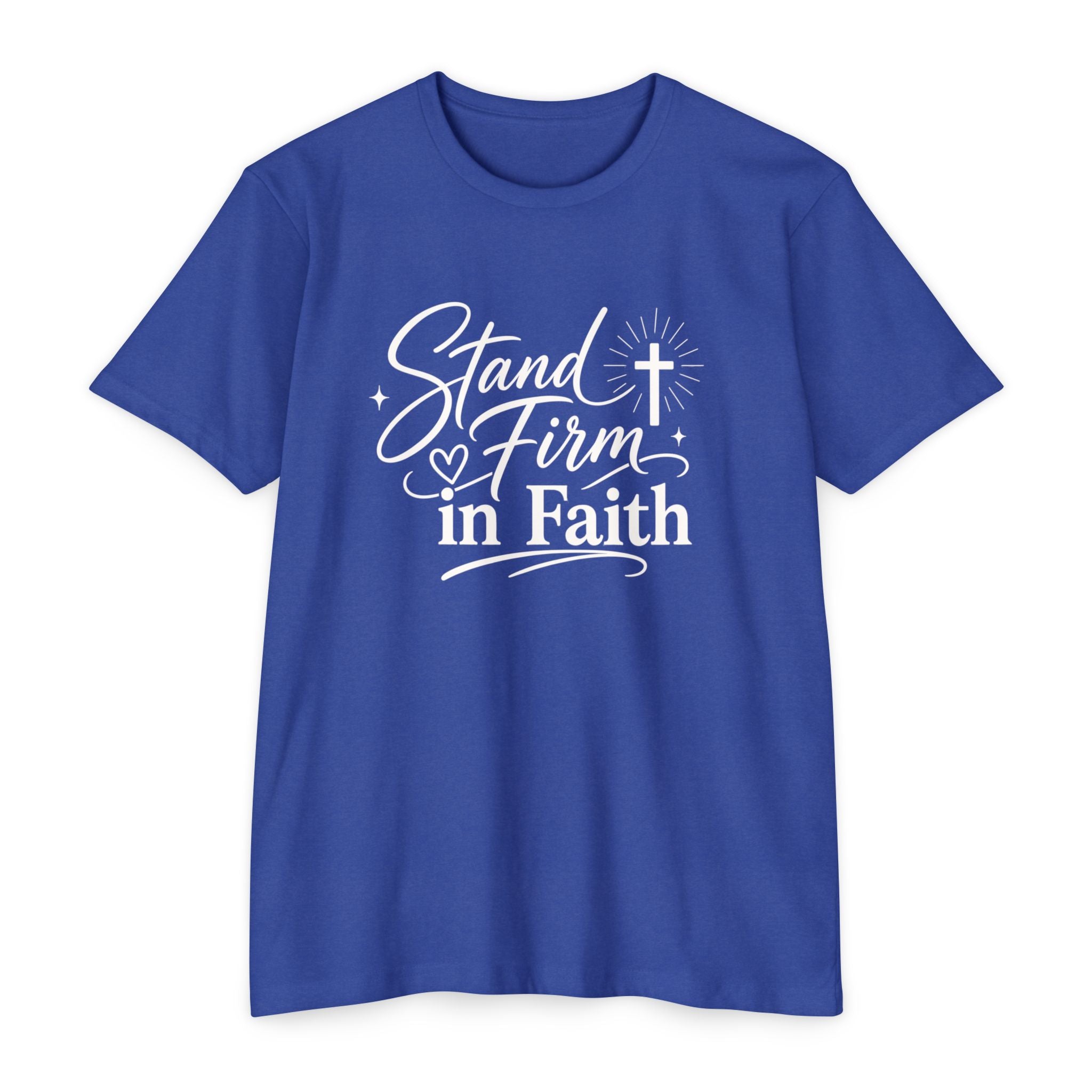 Womens Stand Firm in Faith T-Shirt