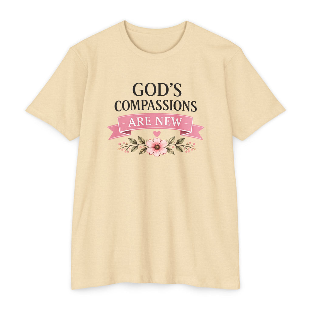 Womens God's Compassions Are New T-shirt | Floral Scripture Design