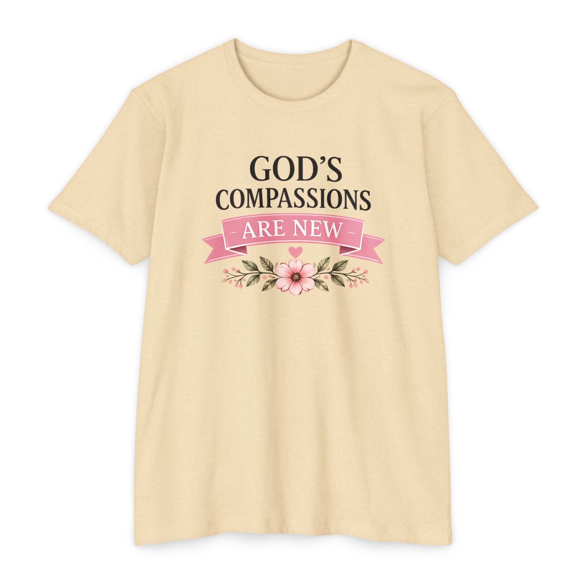 Womens God's Compassions Are New T-shirt | Floral Scripture Design