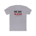Mens One Way → Jesus T-Shirt — Christian Faith Graphic Tee