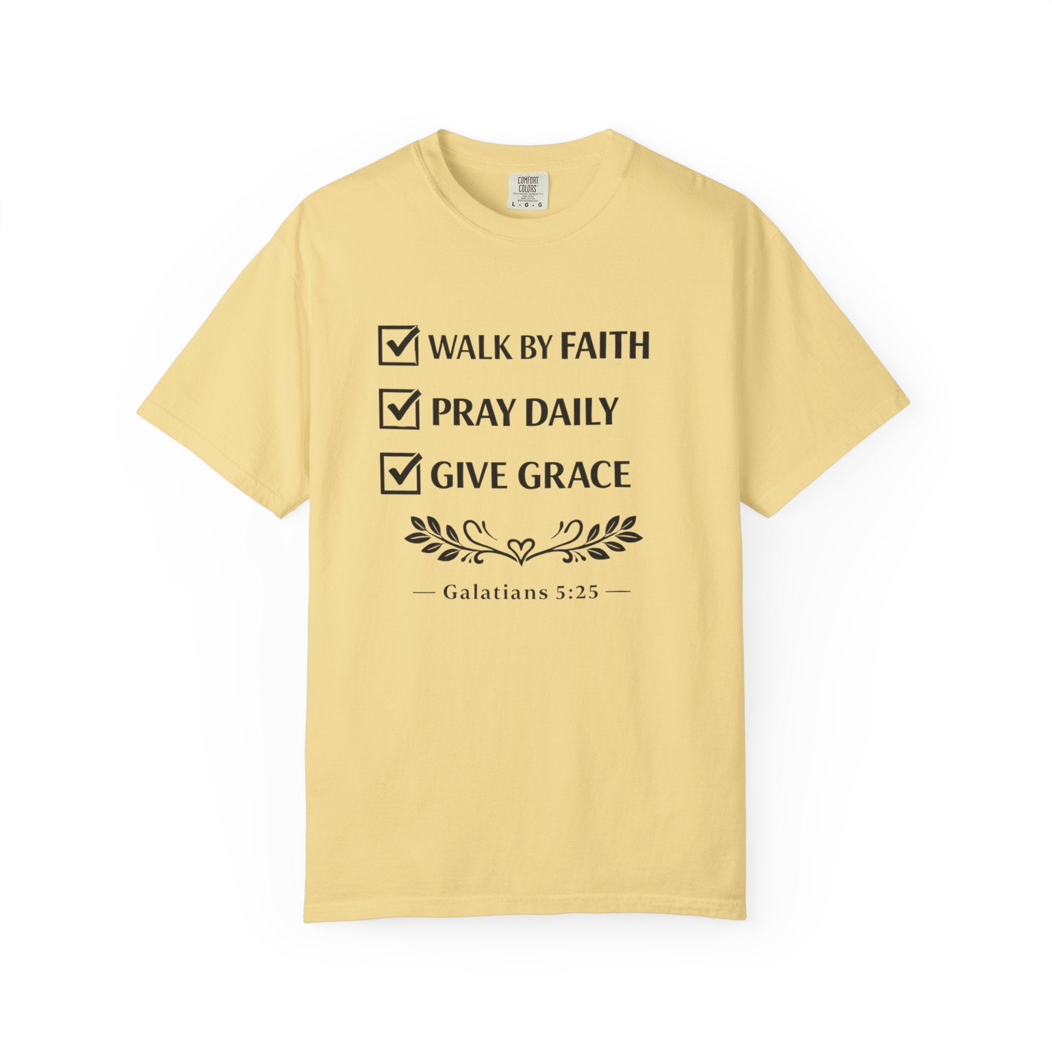 Faith Checklist T-Shirt — "Walk by Faith, Pray Daily, Give Grace" Christian Tee (Galatians 5:22)