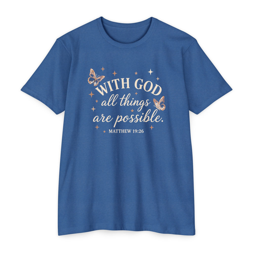 With God All Things Are Possible T-Shirt — Christian Inspirational Tee