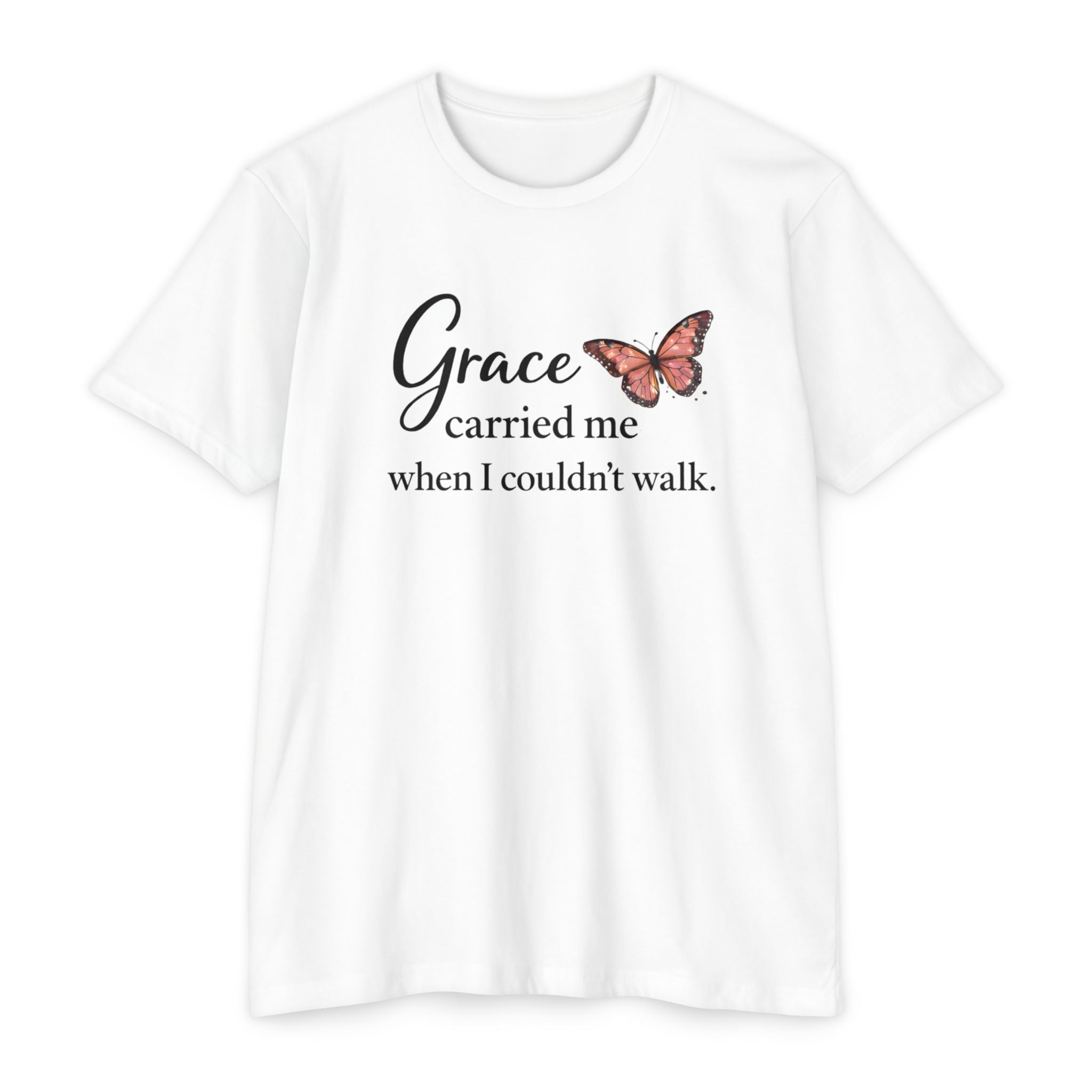 Grace Carried Me T-Shirt — Inspirational Butterfly Faith Tee