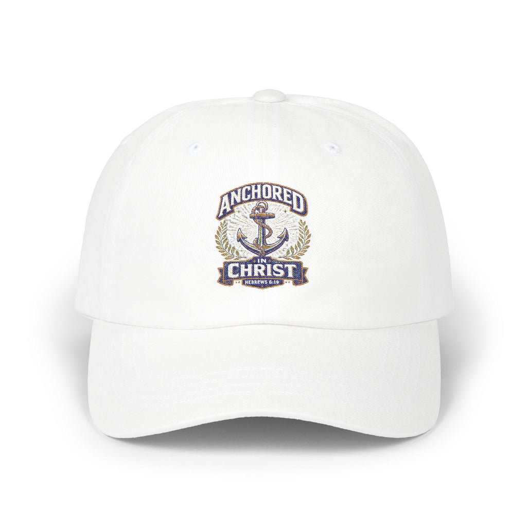 Anchored in Christ Dad Cap — Embroidered Anchor Christian Baseball Hat
