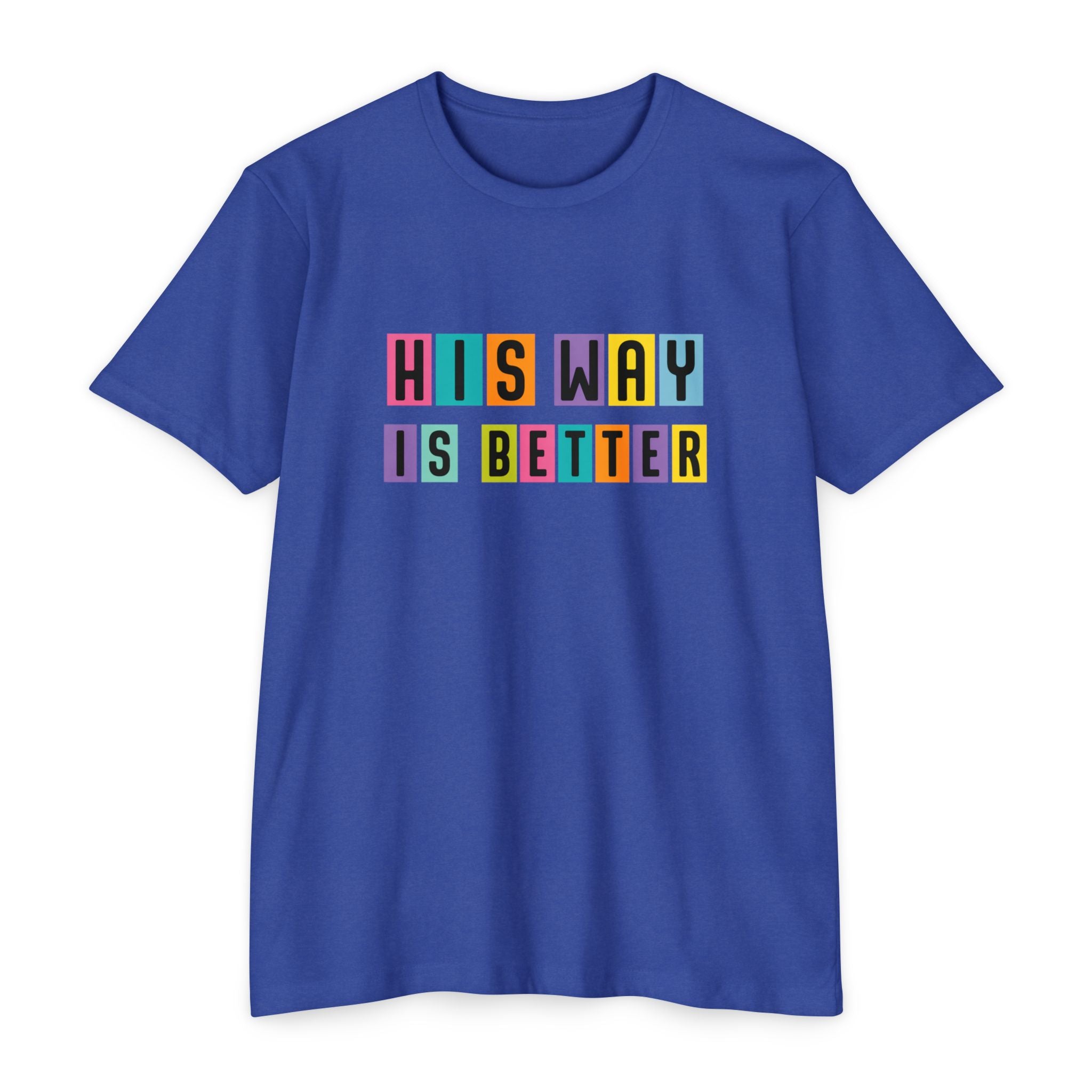 Womens His Way Is Better T-Shirt — Color Block Retro Typography Tee